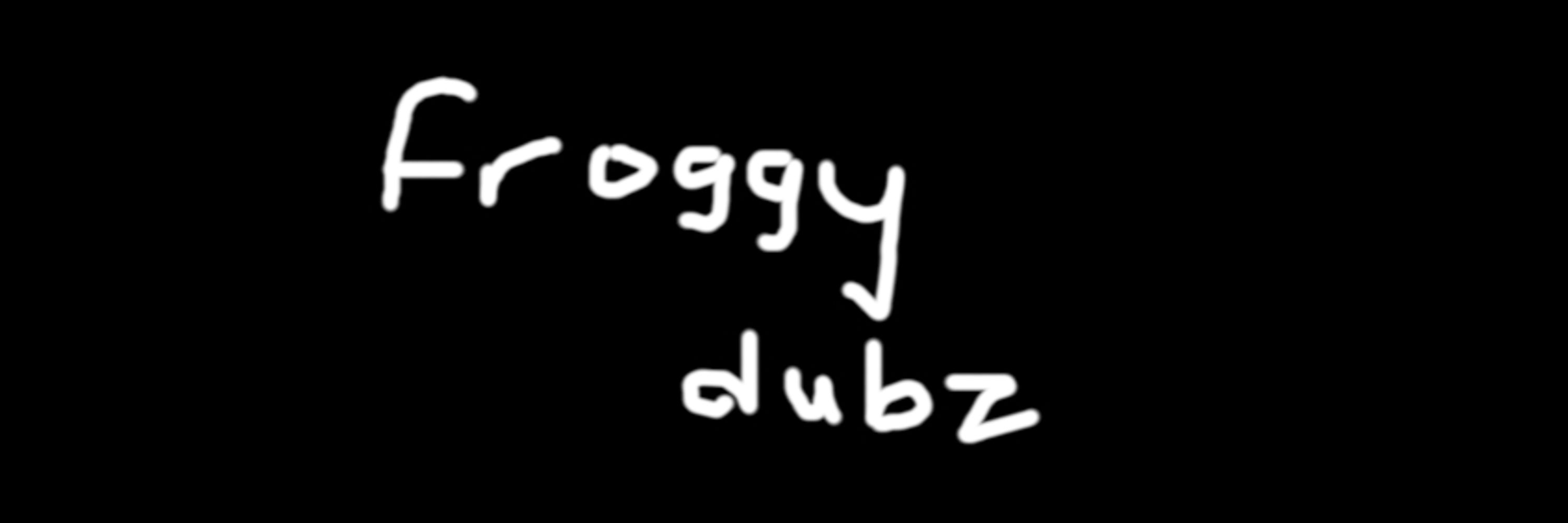 Froggy Dubz