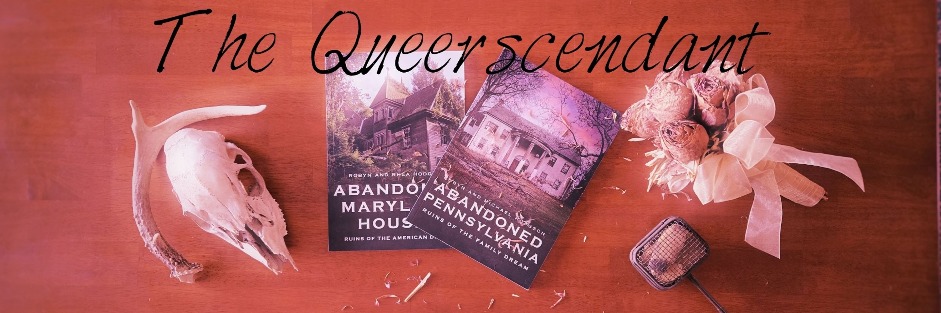 The Queerscendant