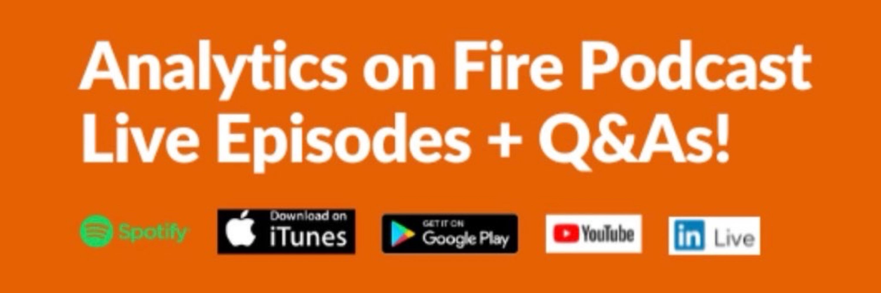 Analytics on Fire Podcast 