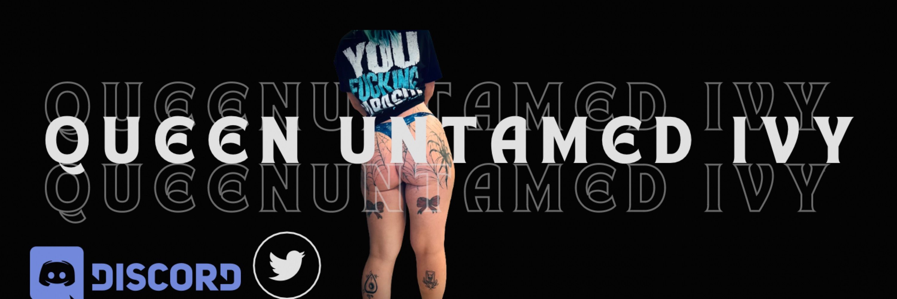Queen Untamed Ivy