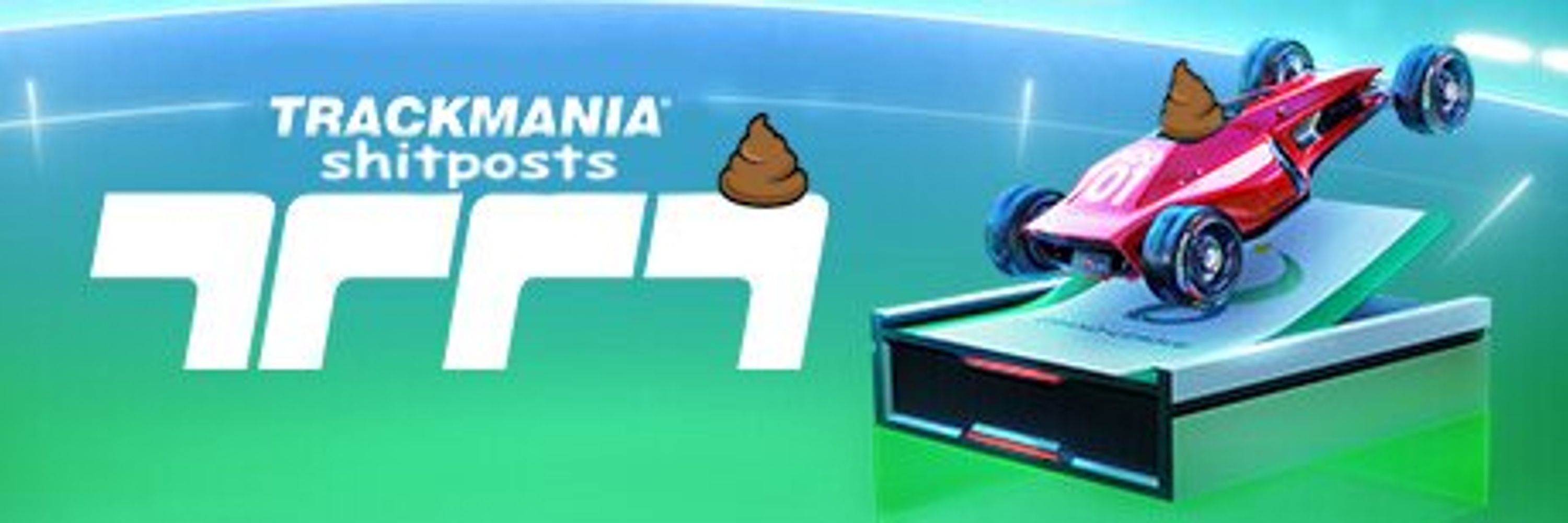 Trackmania Shitposts