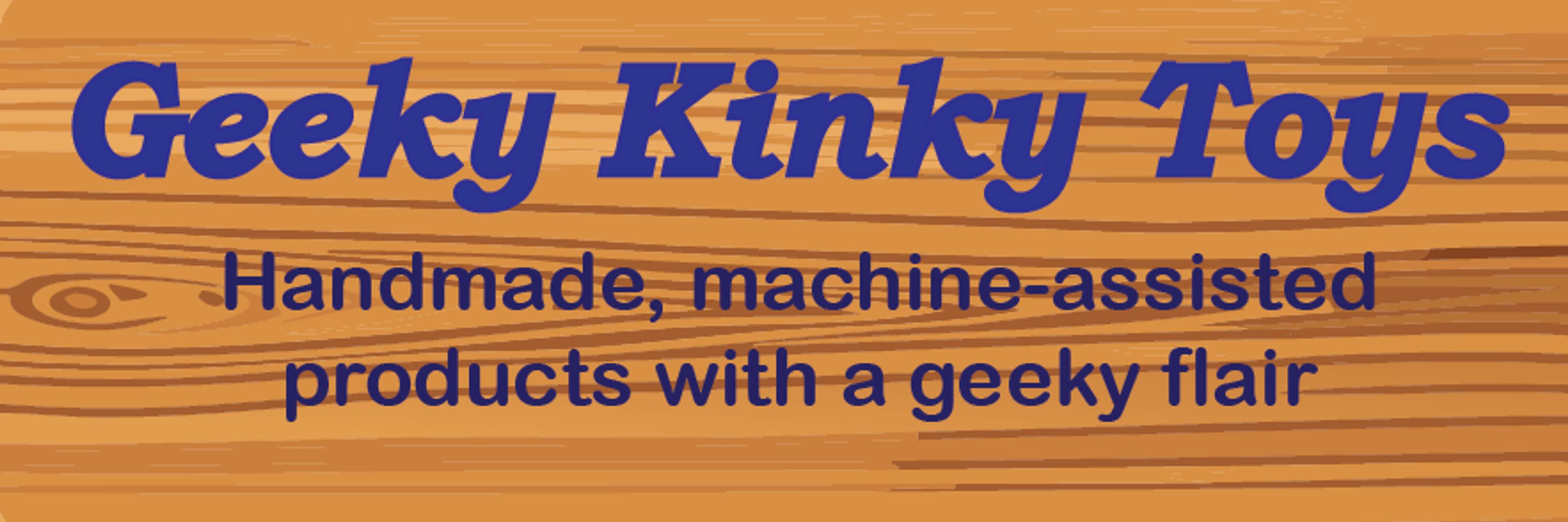 Geeky Kinky Toys