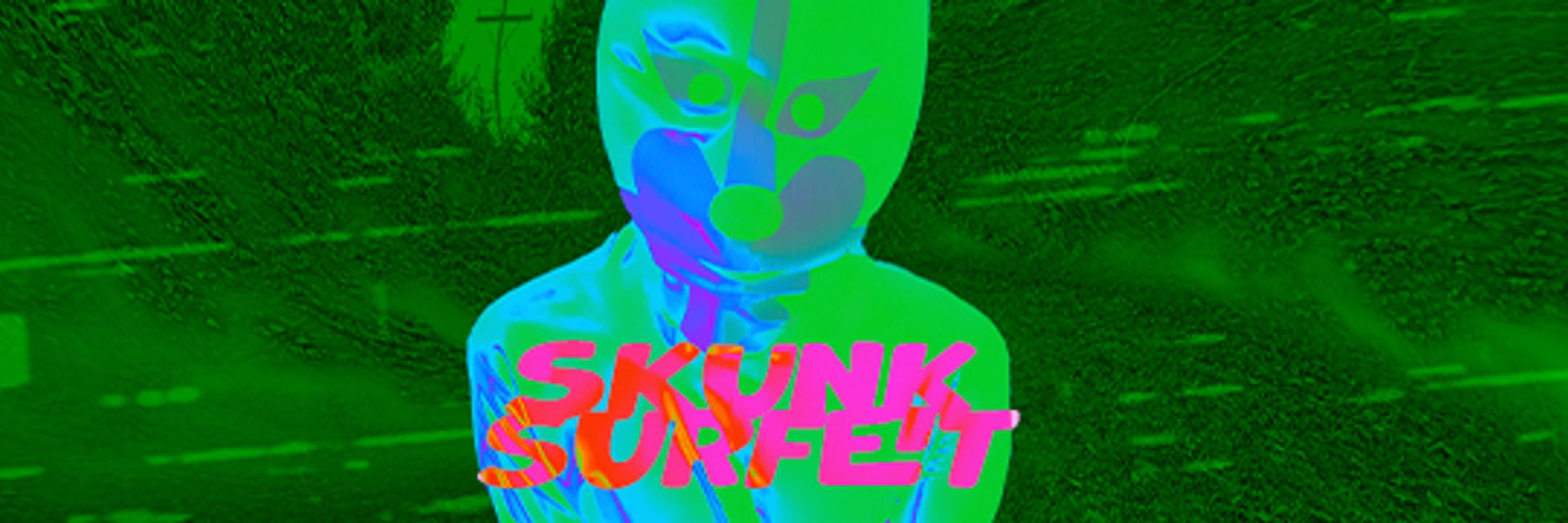 Skunk Surfeit