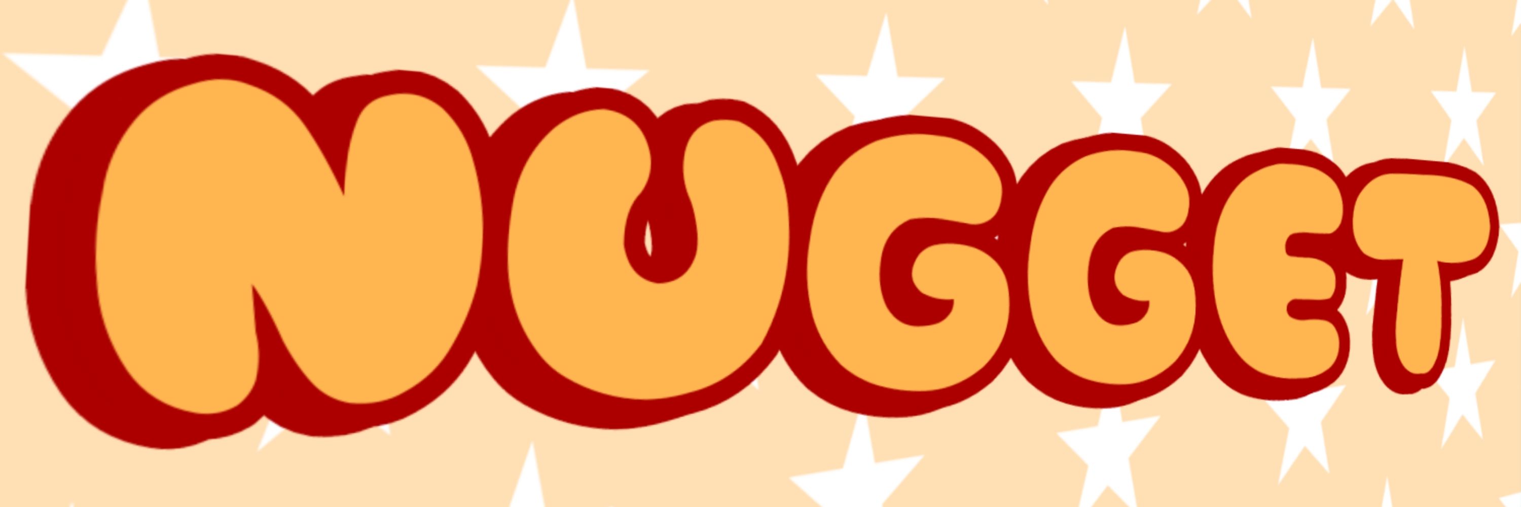 ★Nugget★