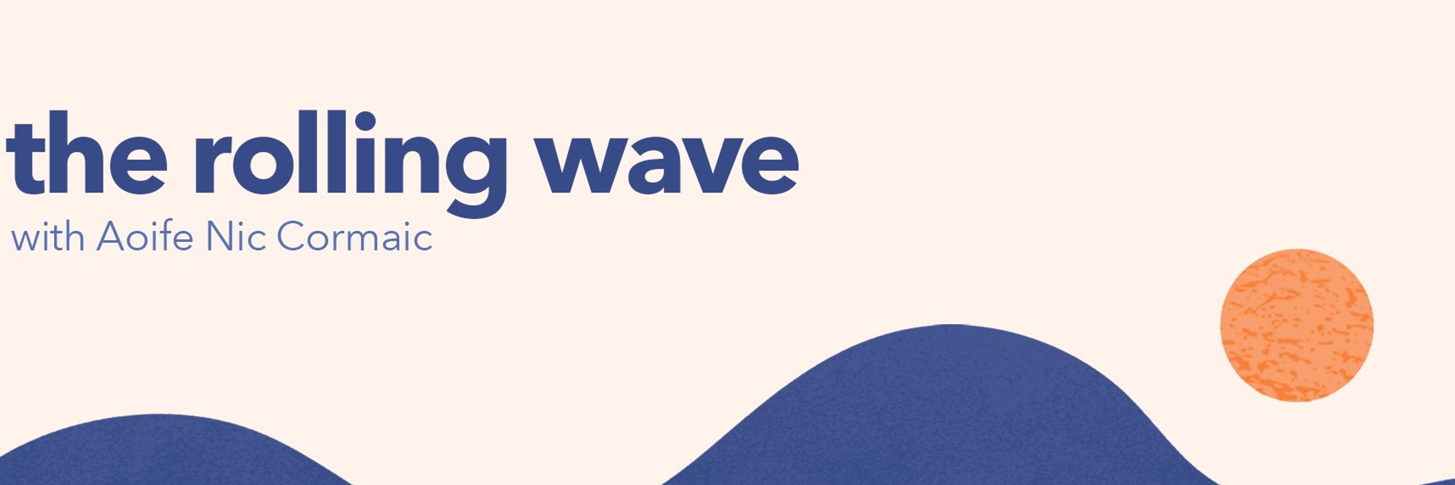 The Rolling Wave 