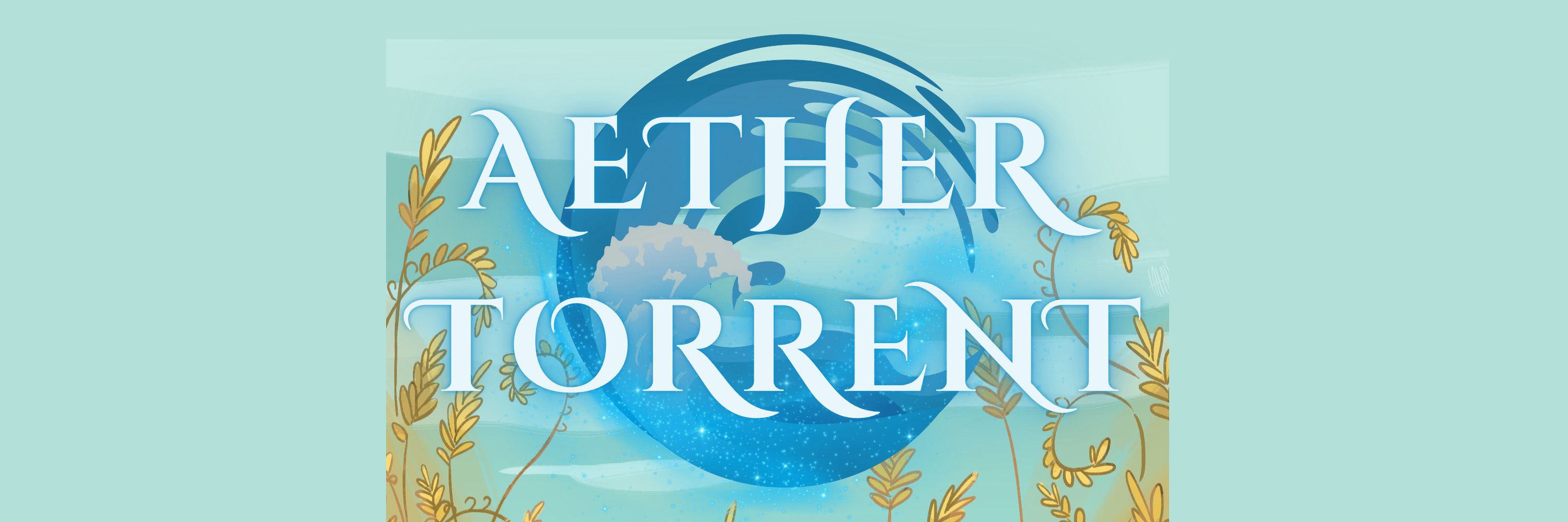 Aether Torrent - September 2, 2025! (Preorder now!)
