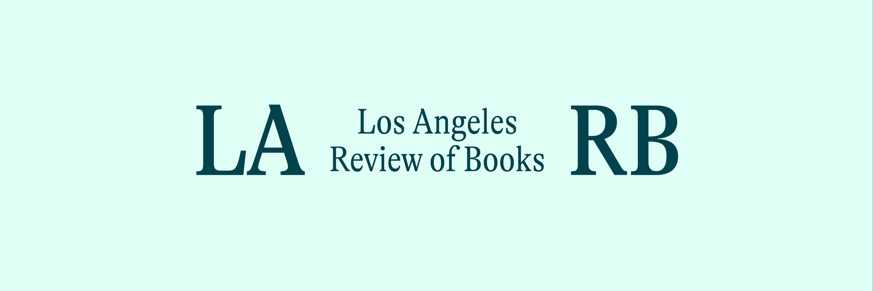 Los Angeles Review of Books