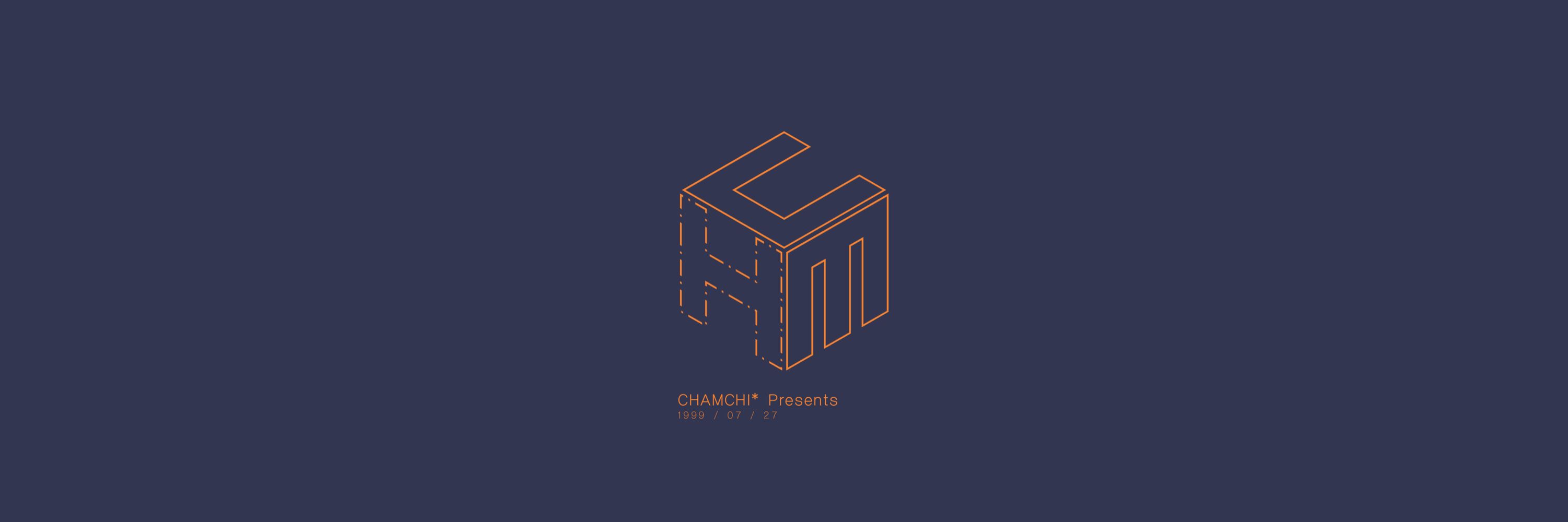 CHAMCHI*