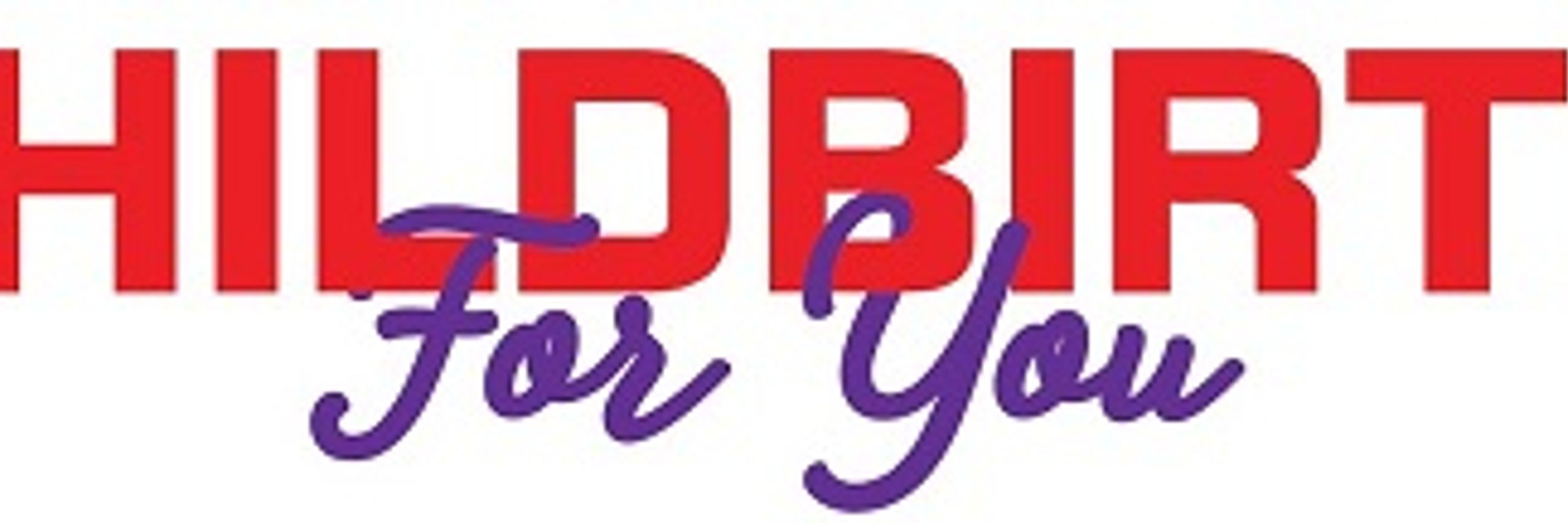 Childbirth For You