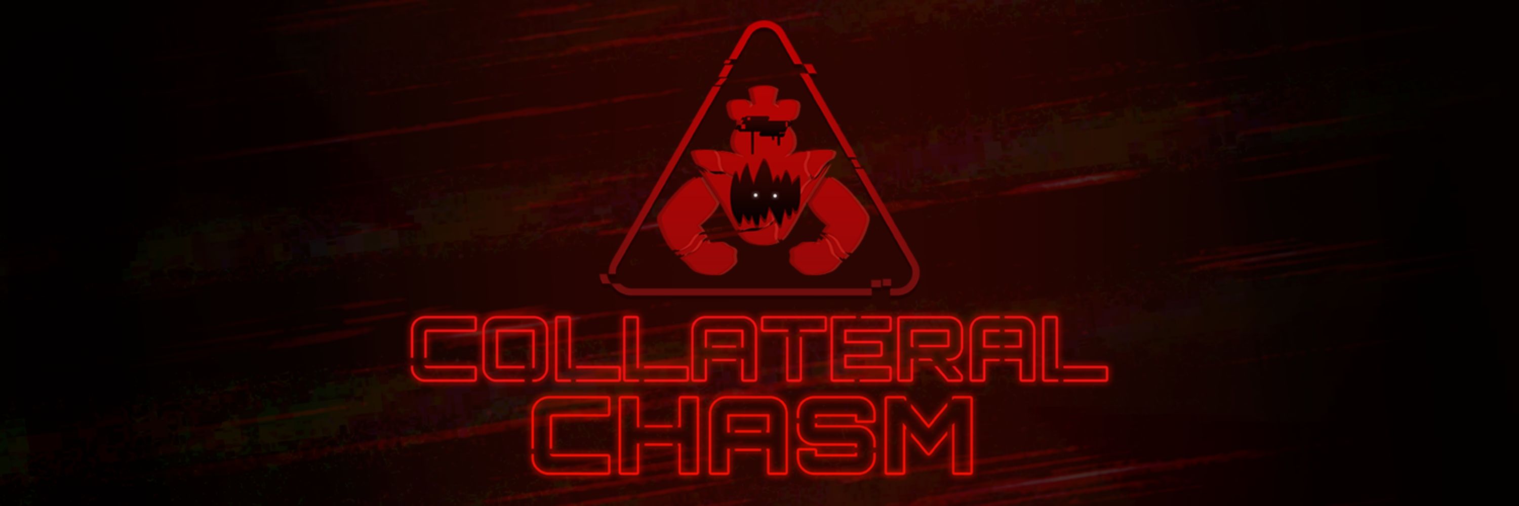 Five Nights at Freddy's: COLLATERAL CHASM
