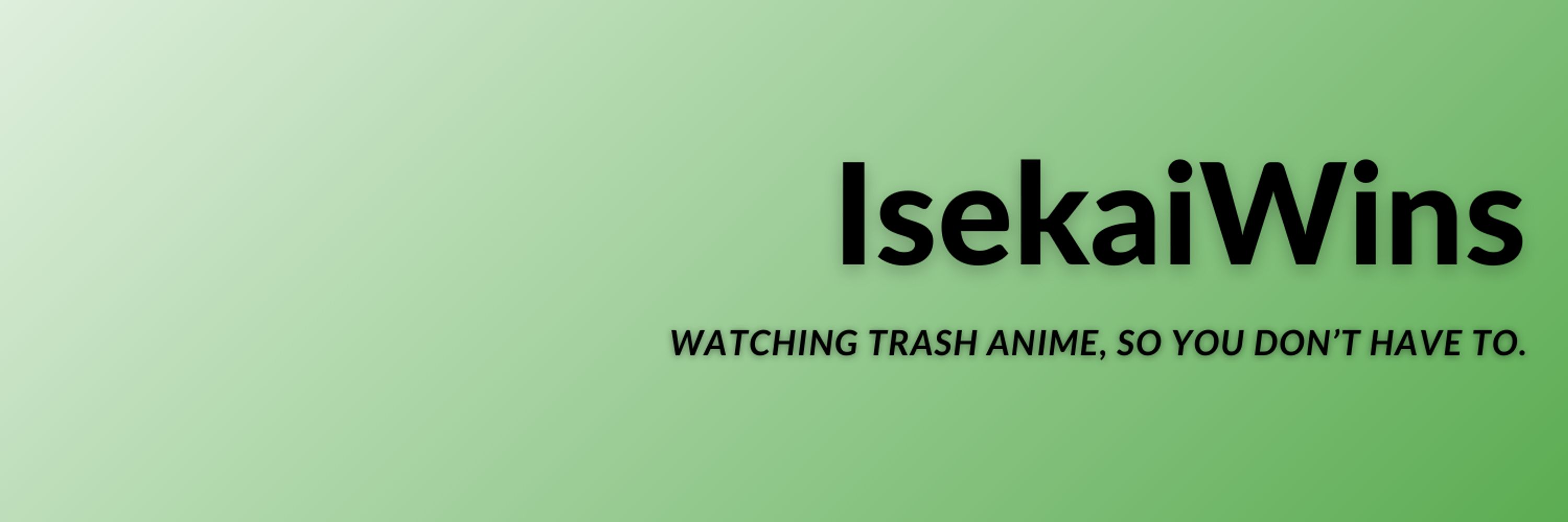 Isekai Wins || Anime Reviews