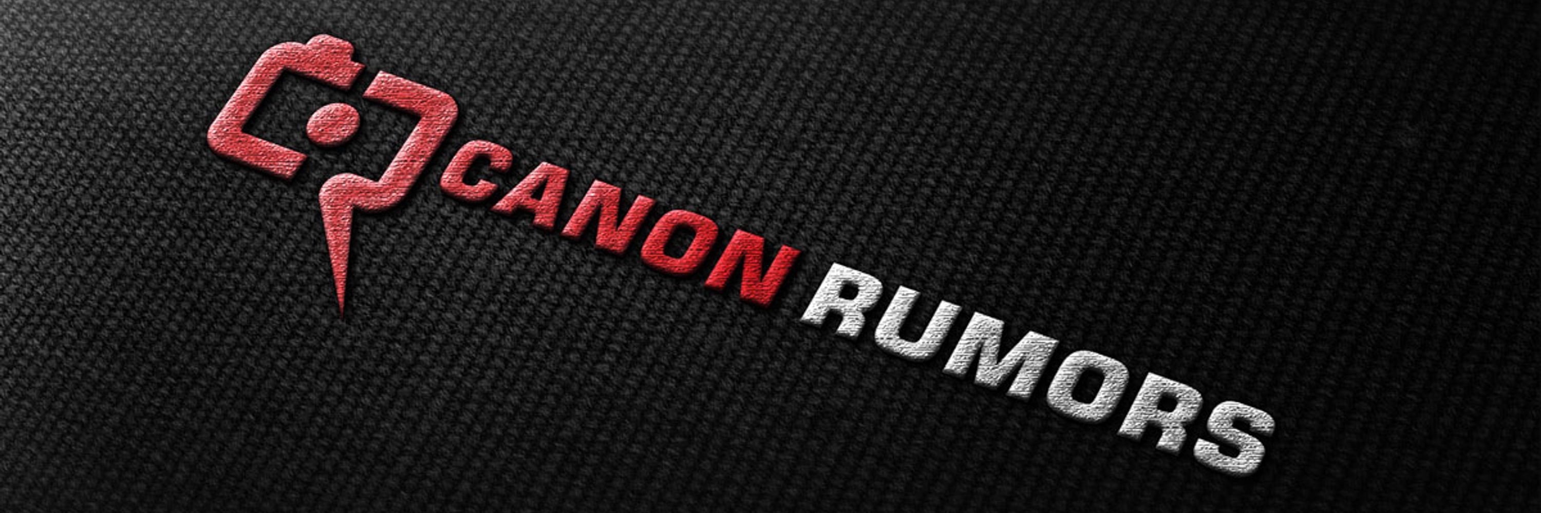 Canon Rumors