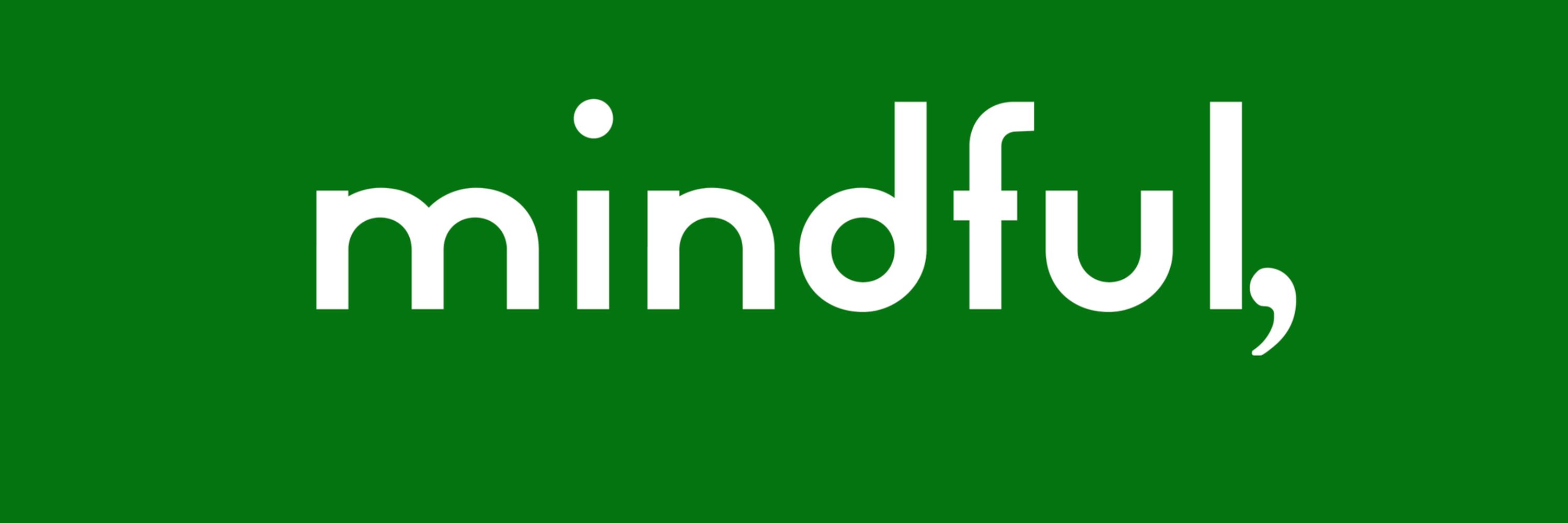 Mindful