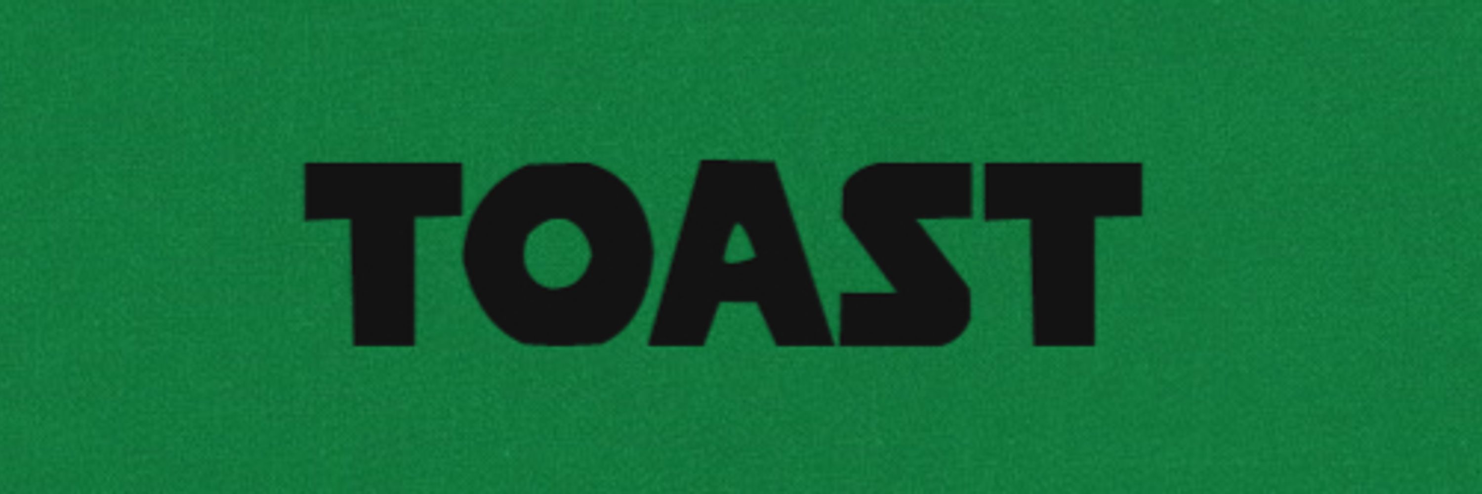 toast real