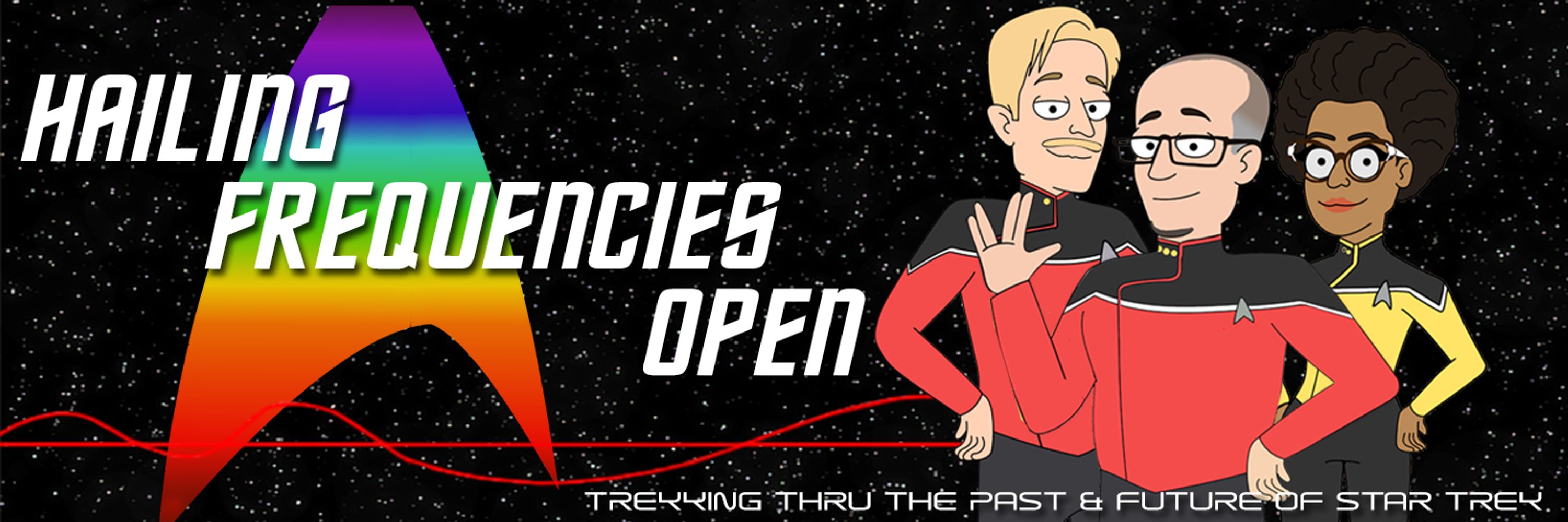 Hailing Frequencies Open Podcast