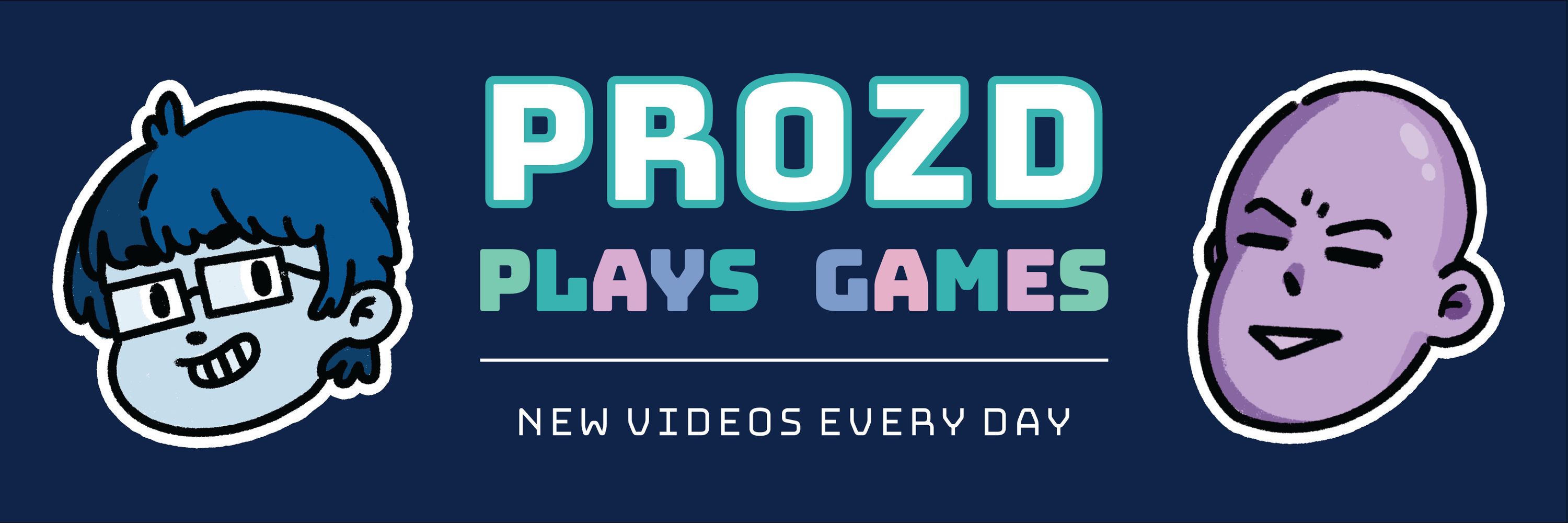 ProZD Plays Games