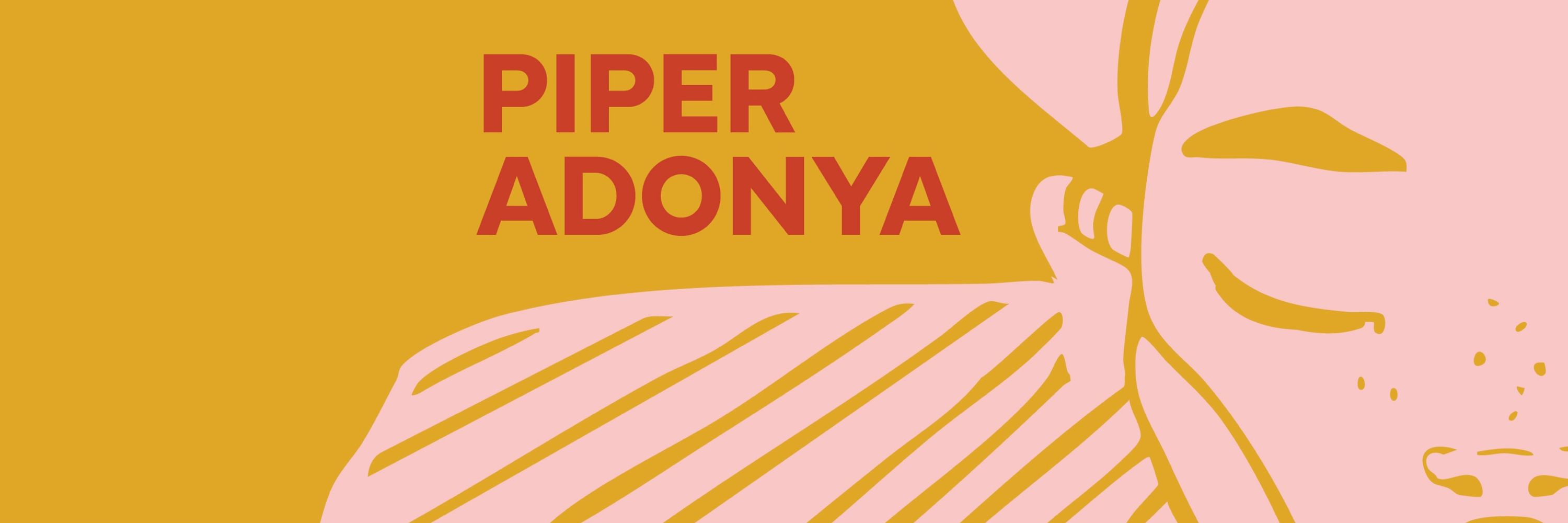 PIPER ADONYA