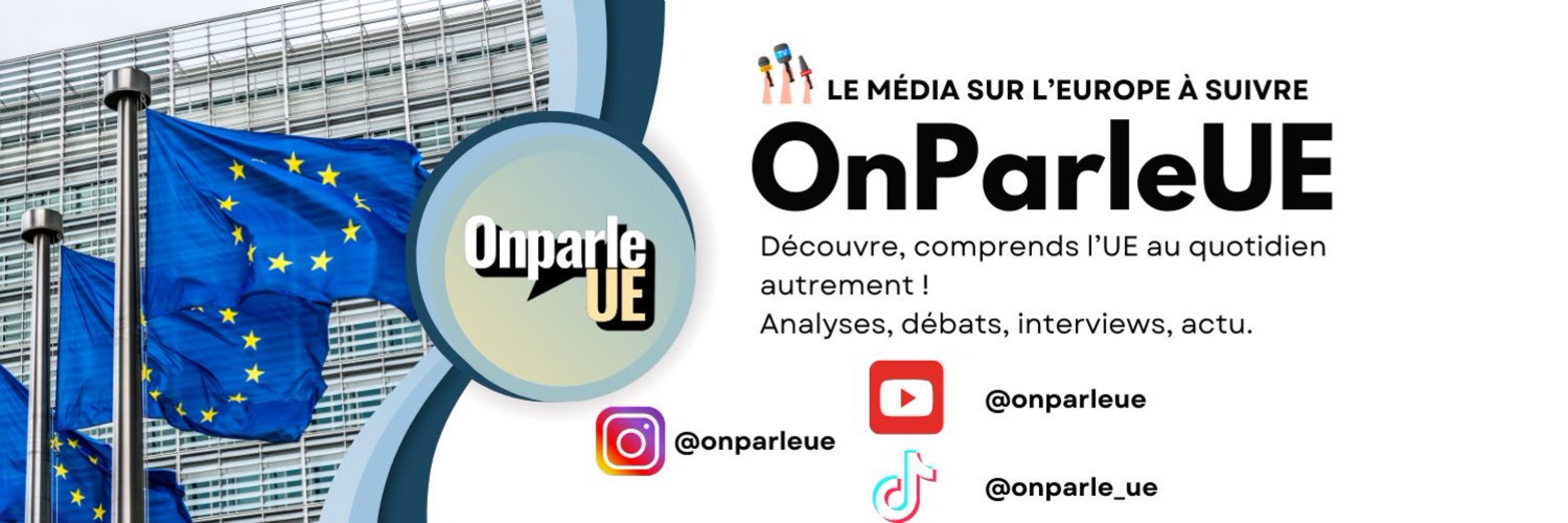 OnparleUE | Média | Actus et décryptages sur l’UE 🇪🇺