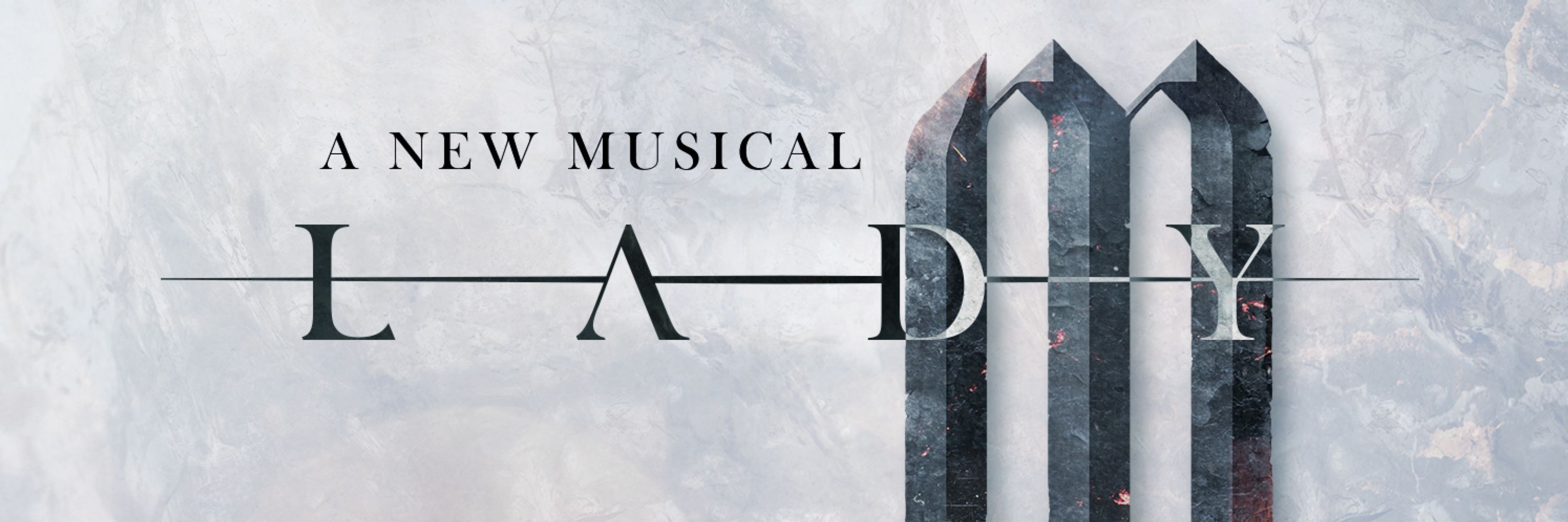 Lady M - The Macbeth Musical