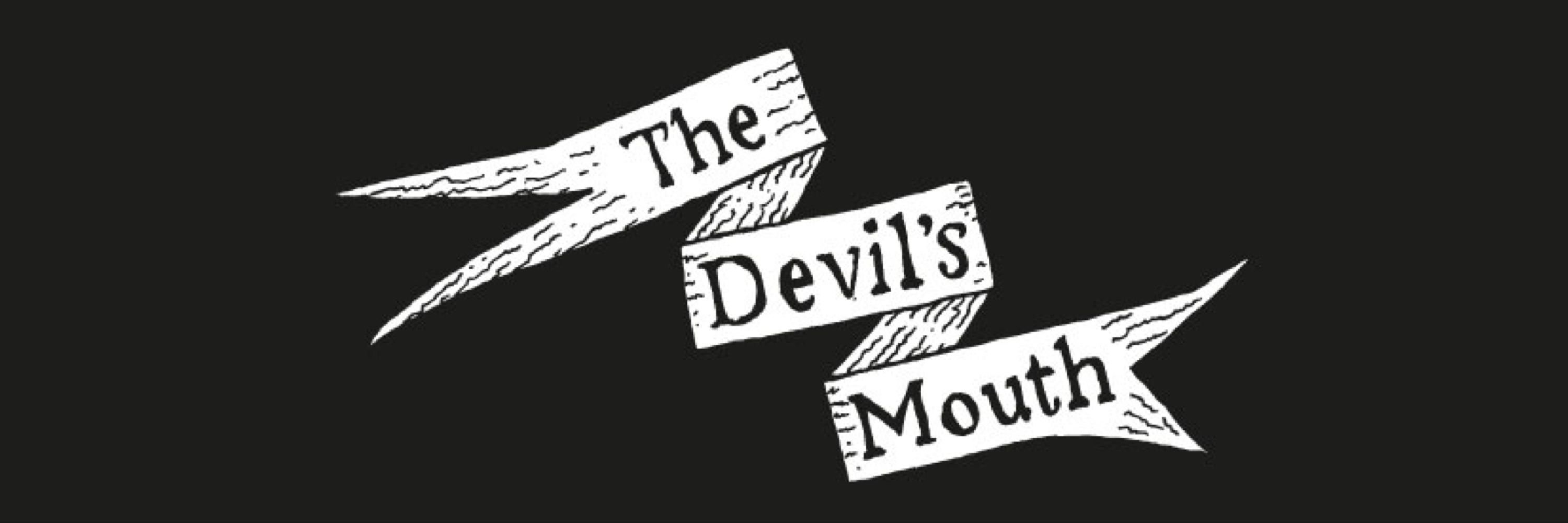 The Devil's Mouth