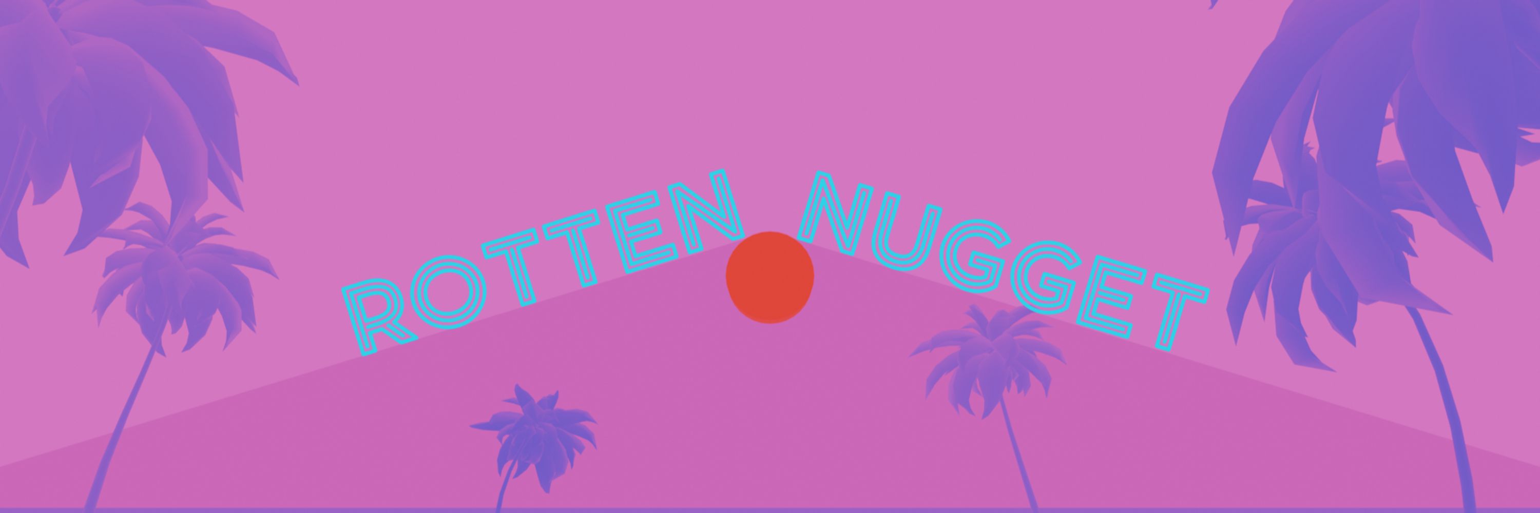 Rotten Nugget