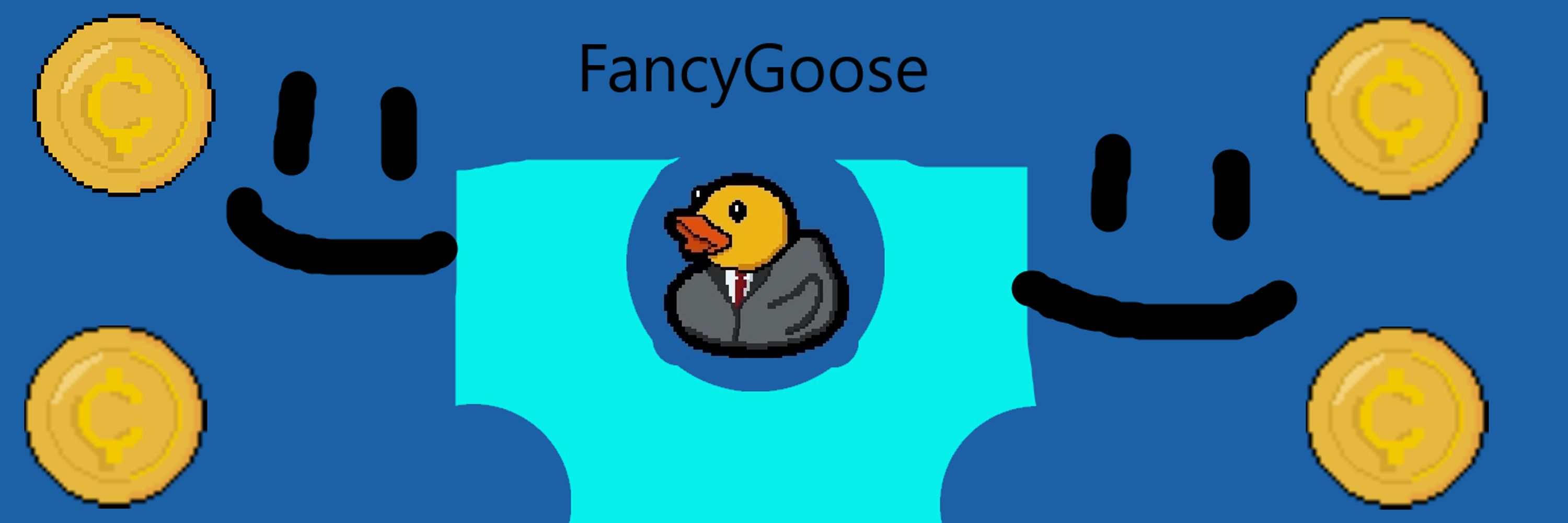 Fancy Goose