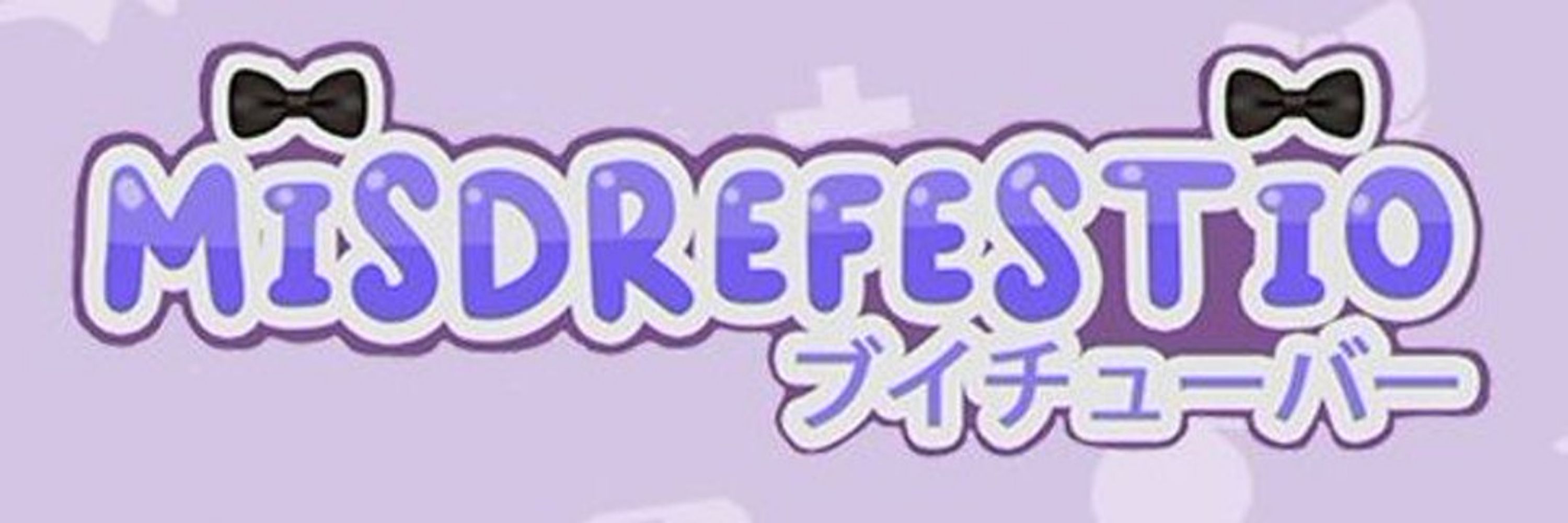 ✧⁠◝ Misdrefestio Vtuber ◜⁠✧