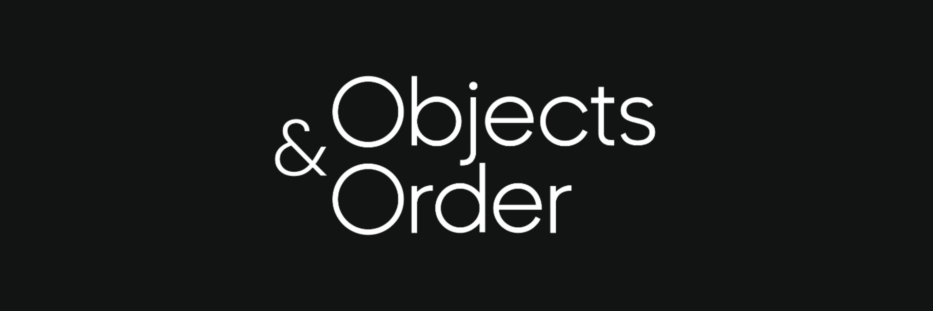 Objects and Order