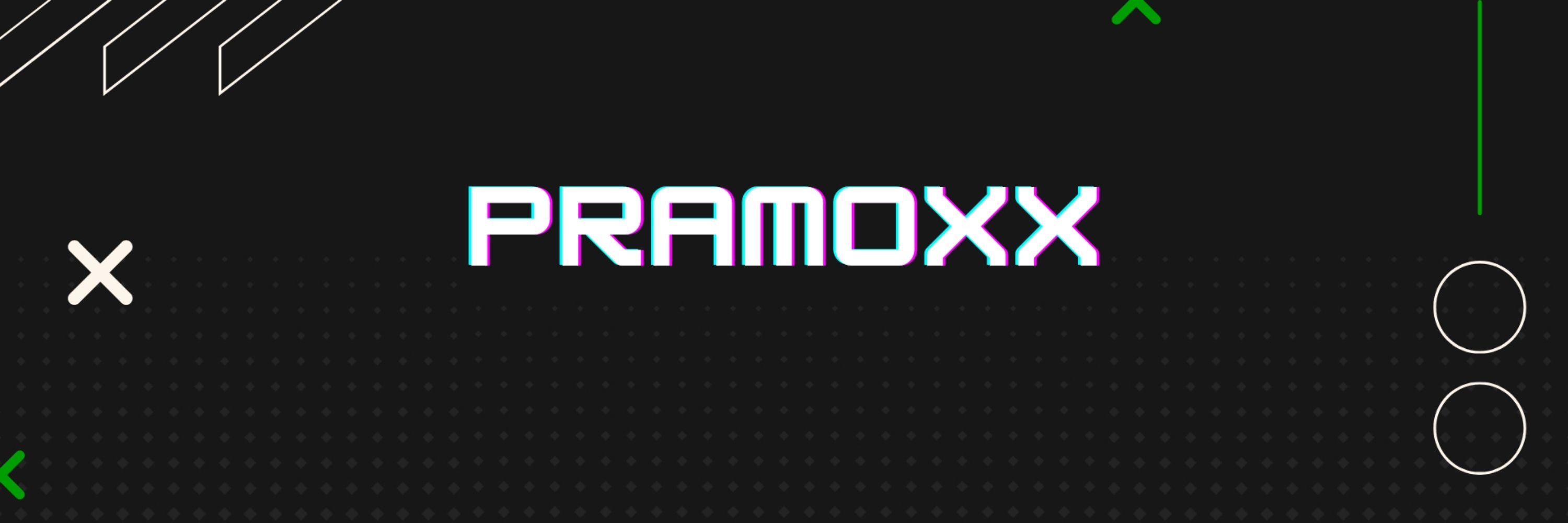 PramoxX