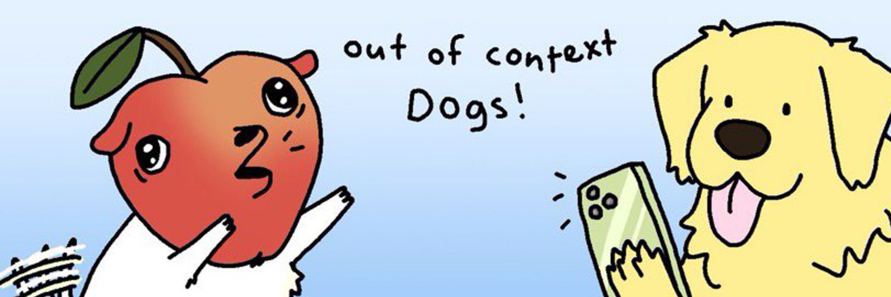 Out Of Context Dogs