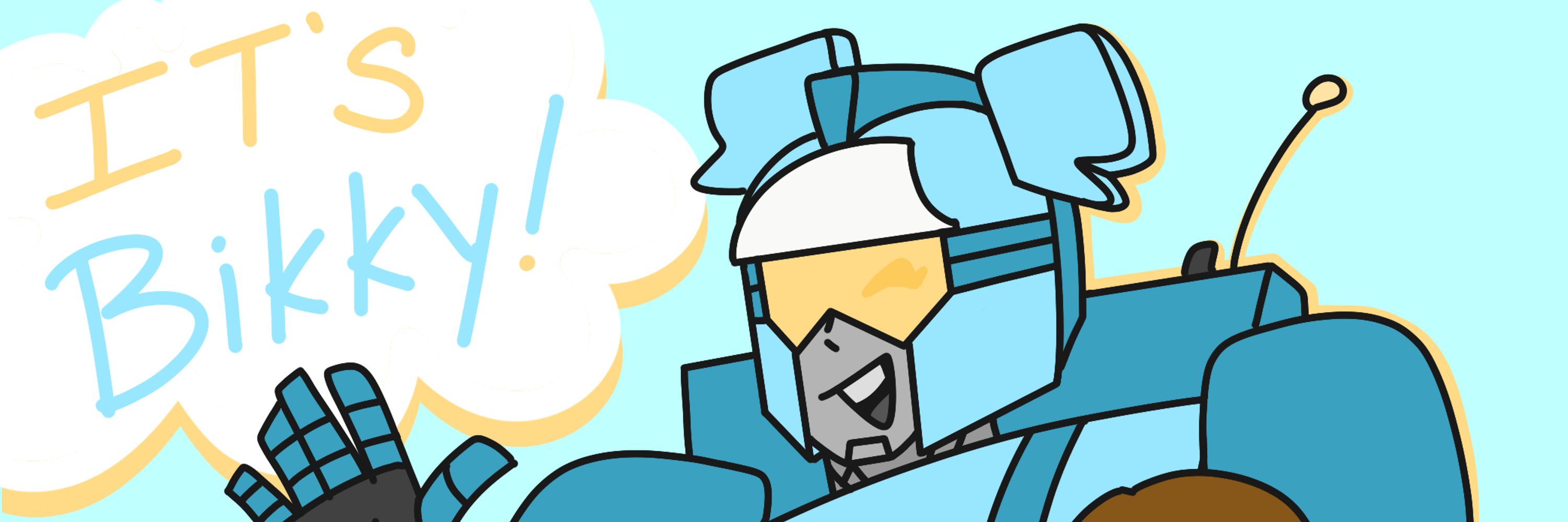It’s Bikky! (Part 2)