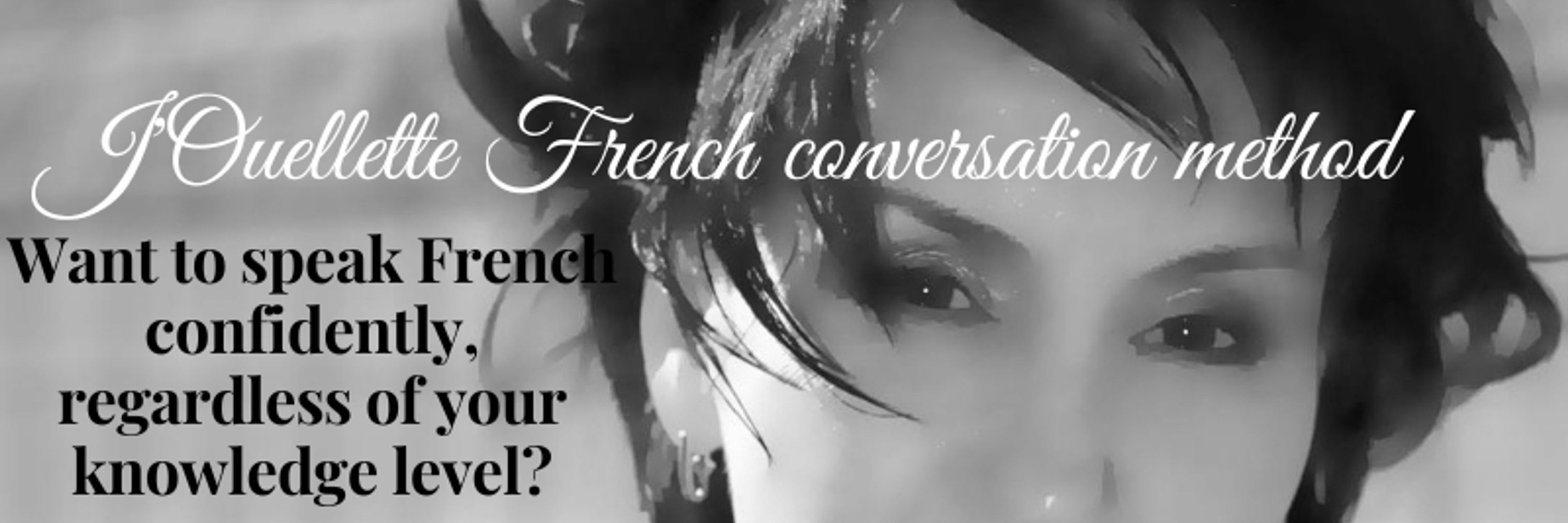 Learn to Converse in French from Day One w/ Llyane Stanfield