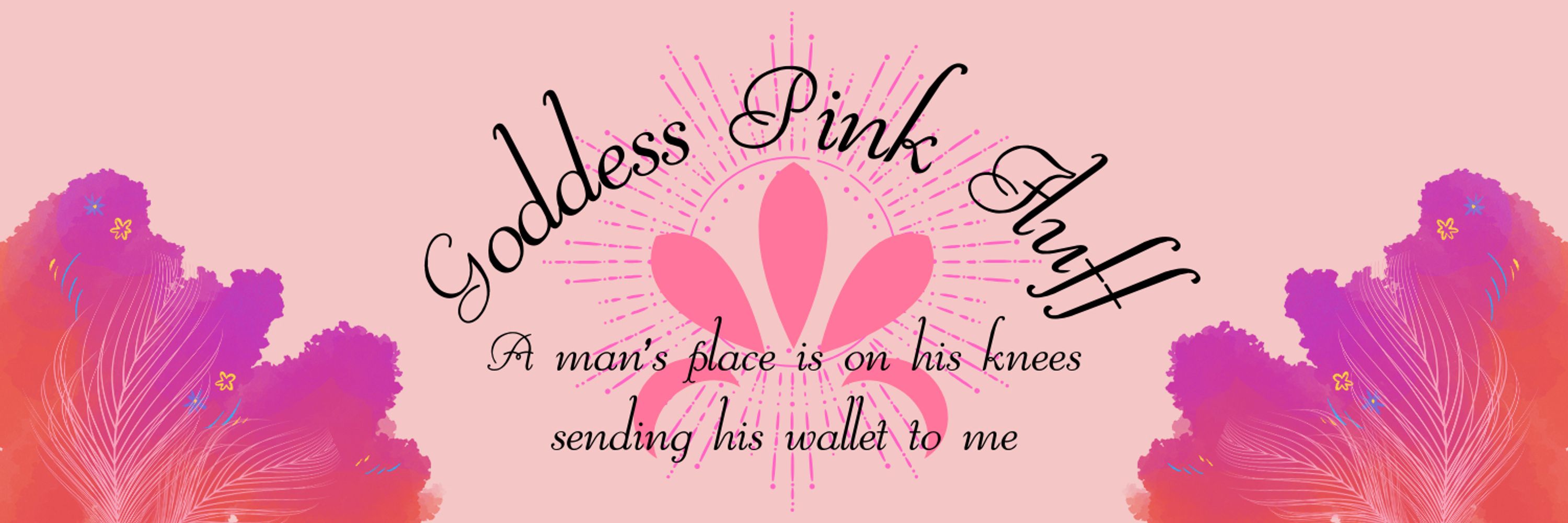 ✨Goddess Pink Fluff✨Findomme