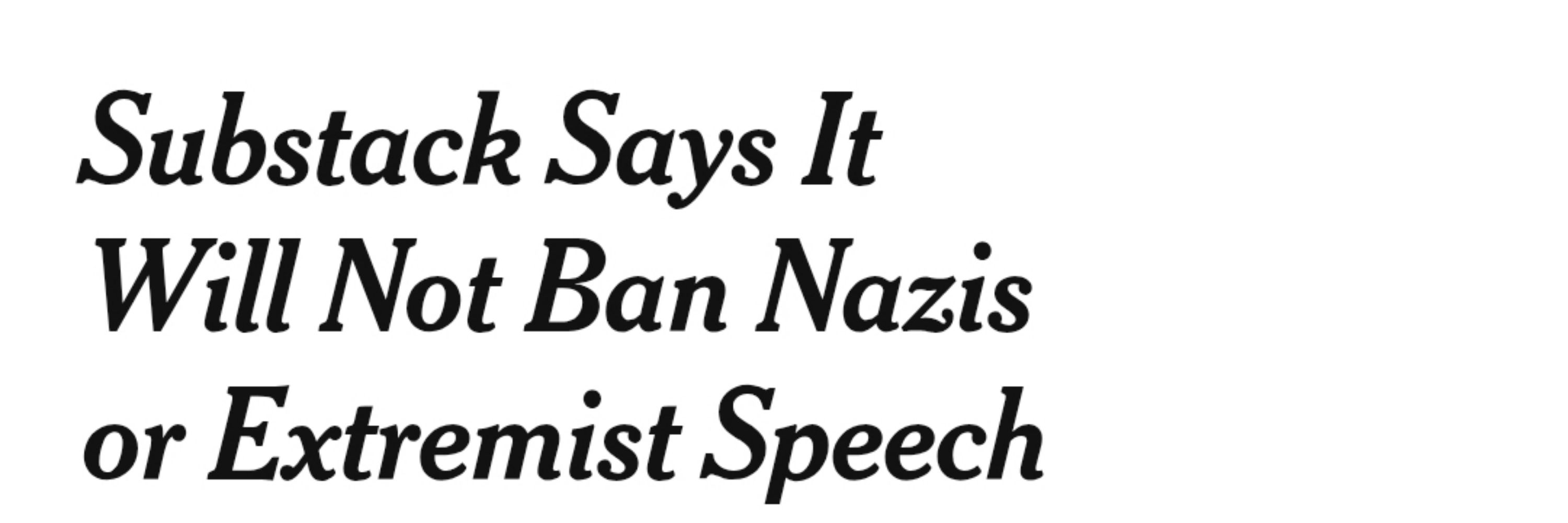 Anti-Substack Labeler: Substack Funds Nazis