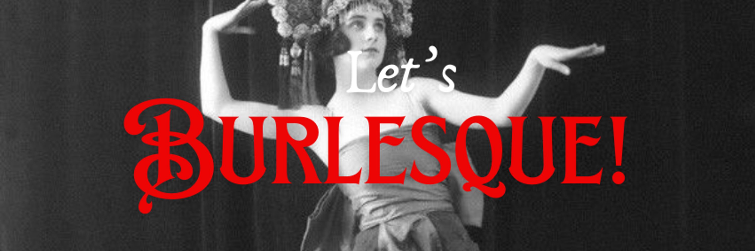 Let's Burlesque Podcast