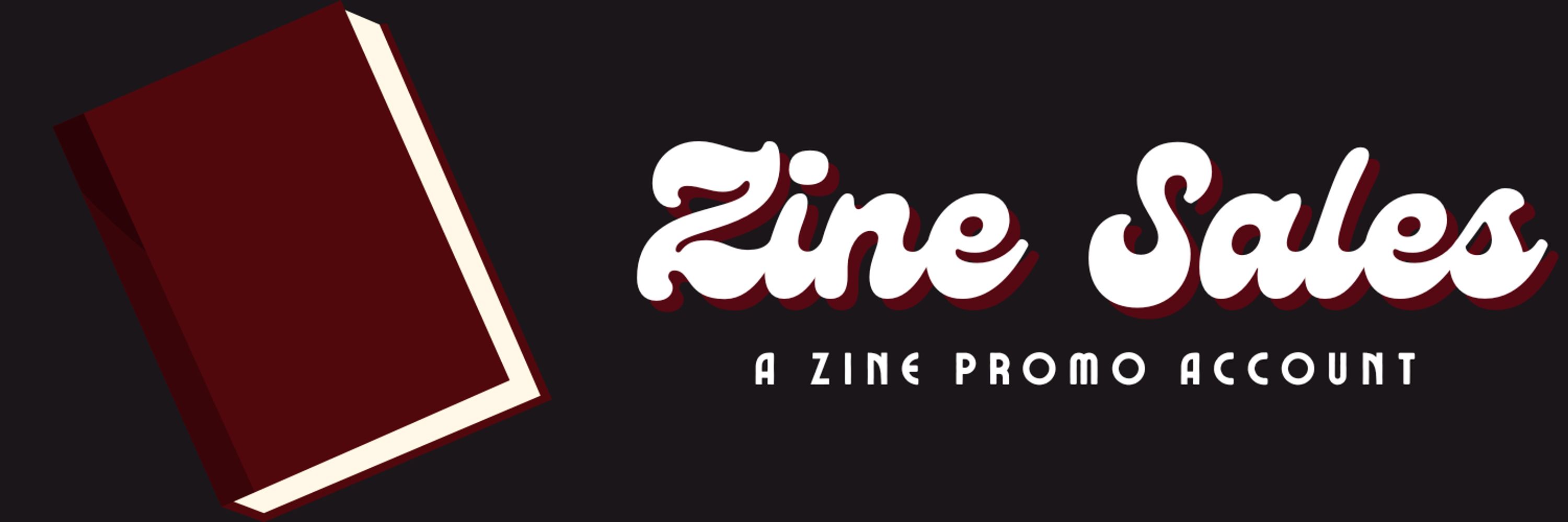 Zine Sales 📚 A Zine Pre-Order and Aftersales Promo Acct~