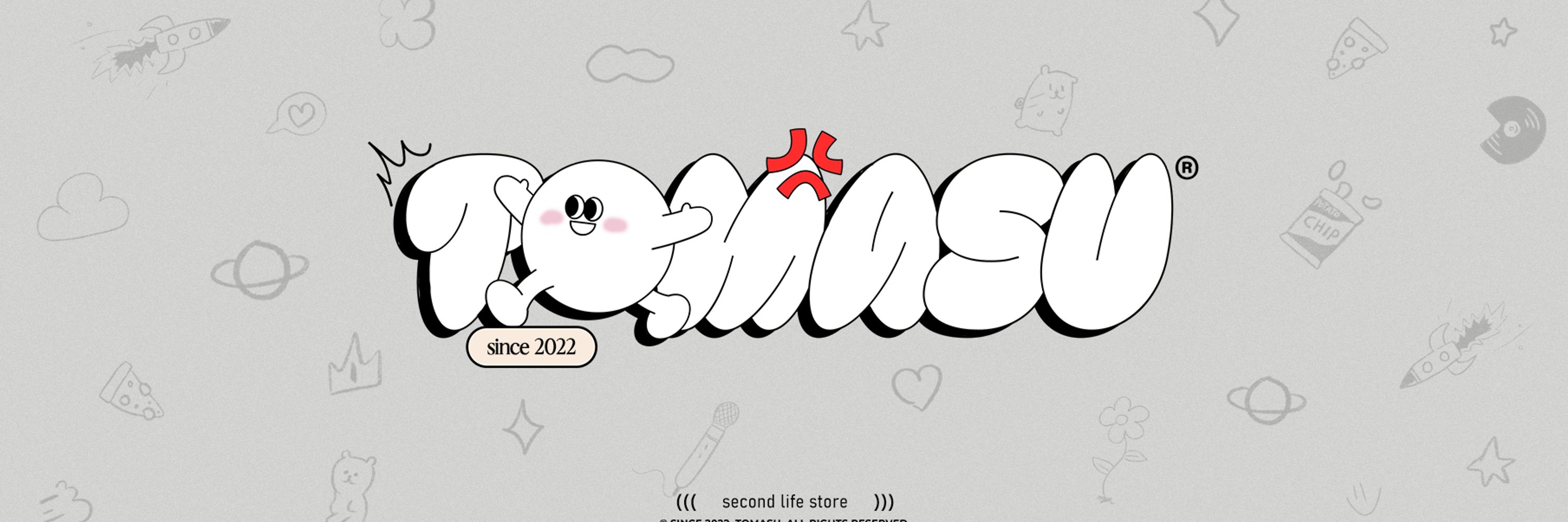 TOMASU ®