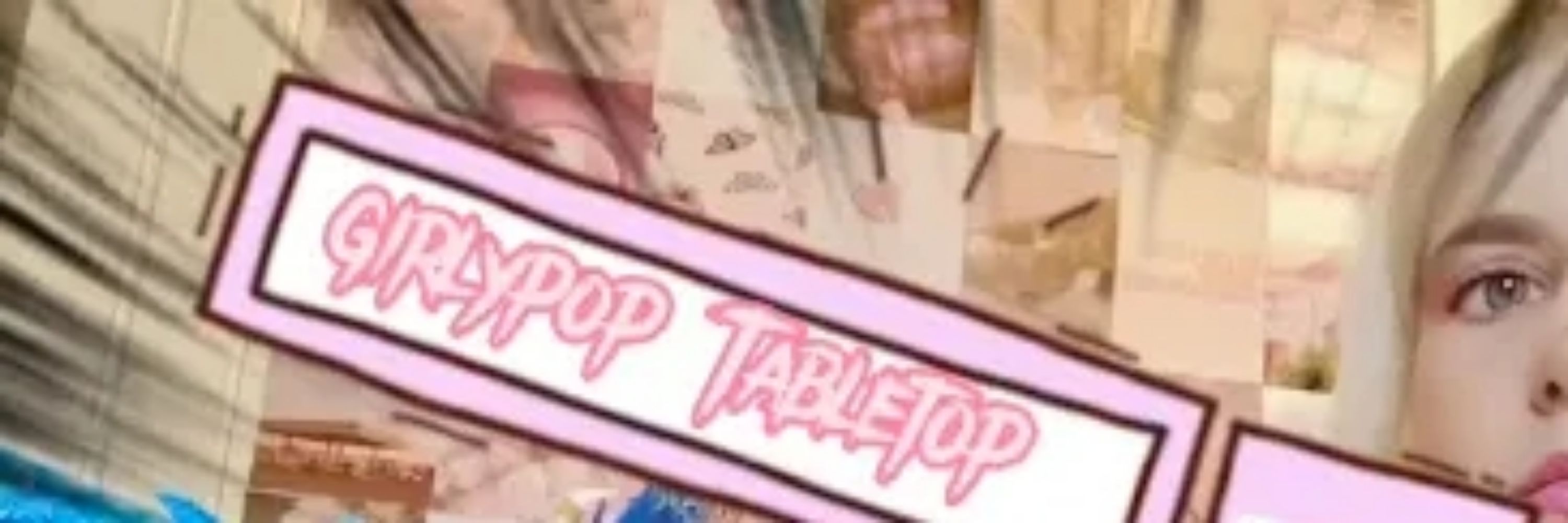 GIRLYPOP TABLETOP