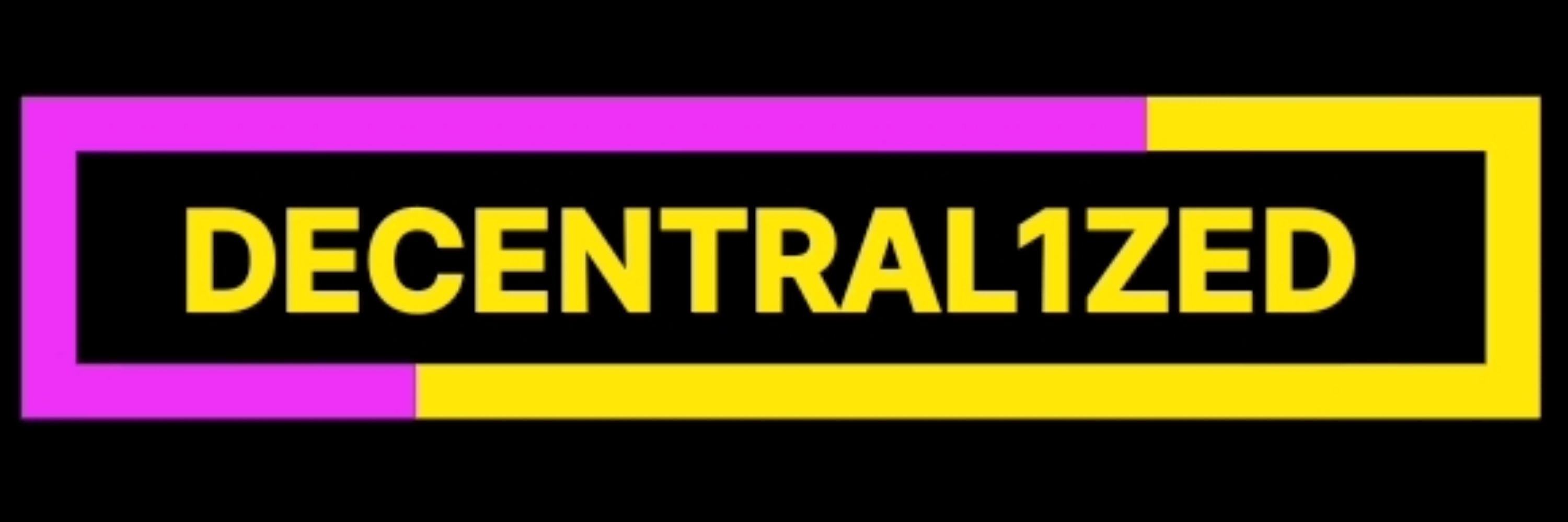 Decentral1zed