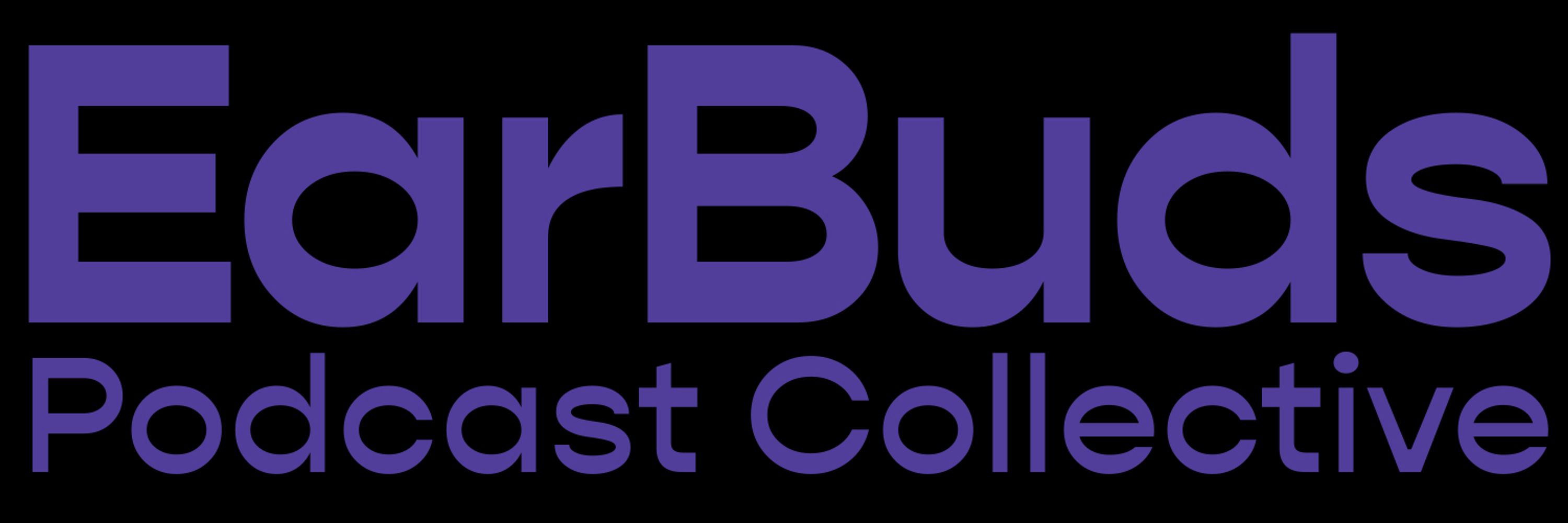 EarBuds Podcast Collective