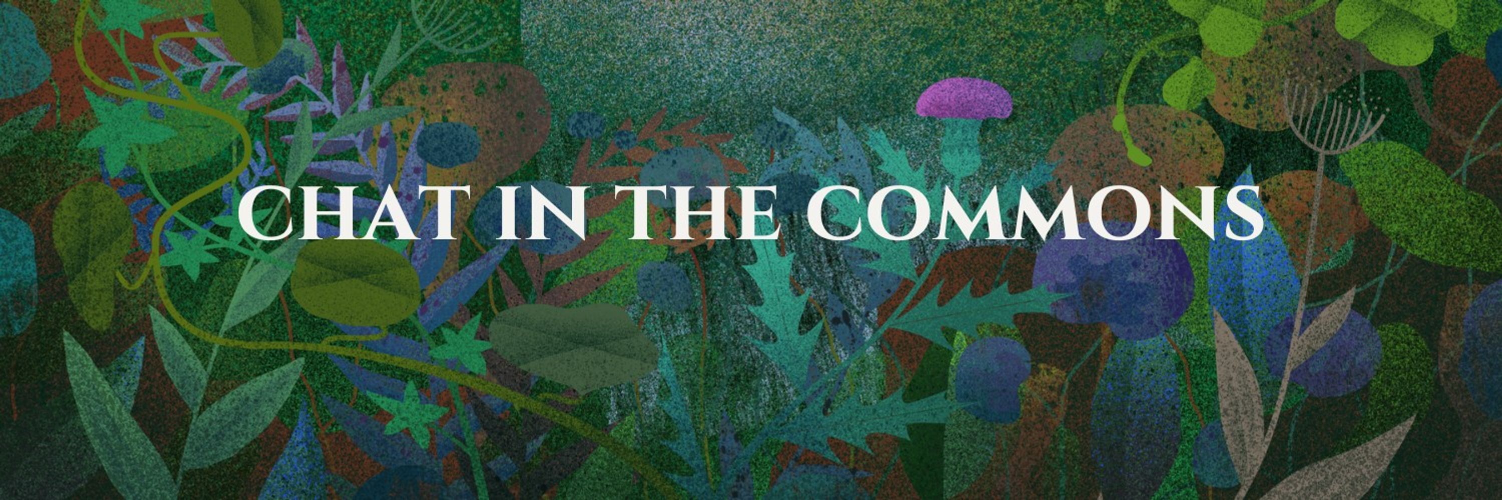 Chat In The Commons Podcast