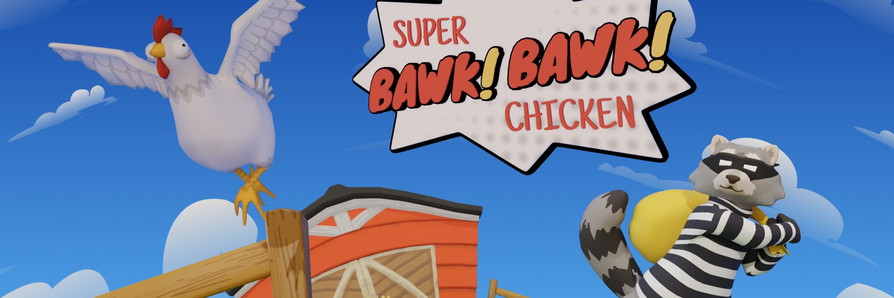 Daytime Devs | Super BAWK BAWK Chicken
