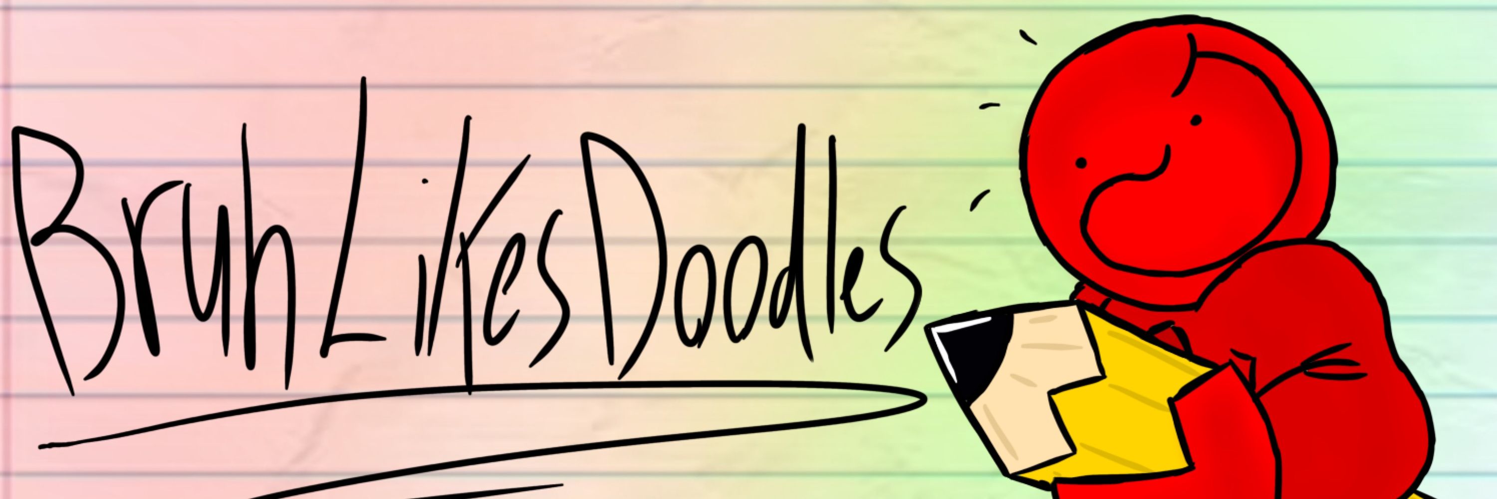 BruhLikesDoodles