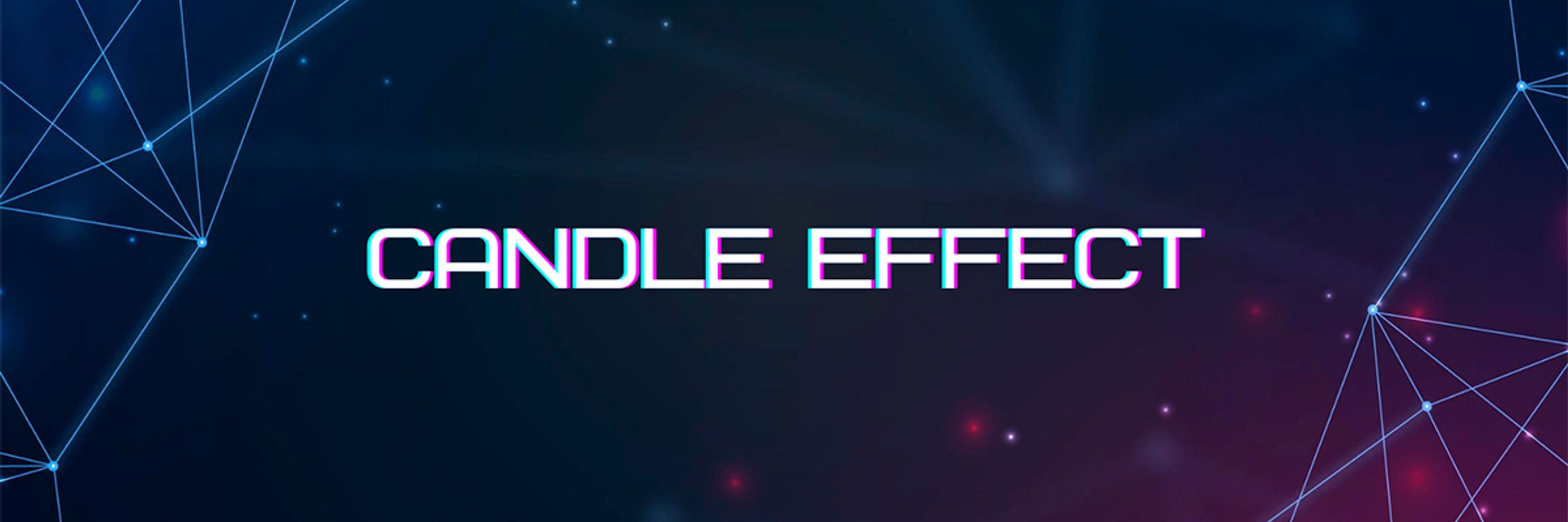 Candle Effect