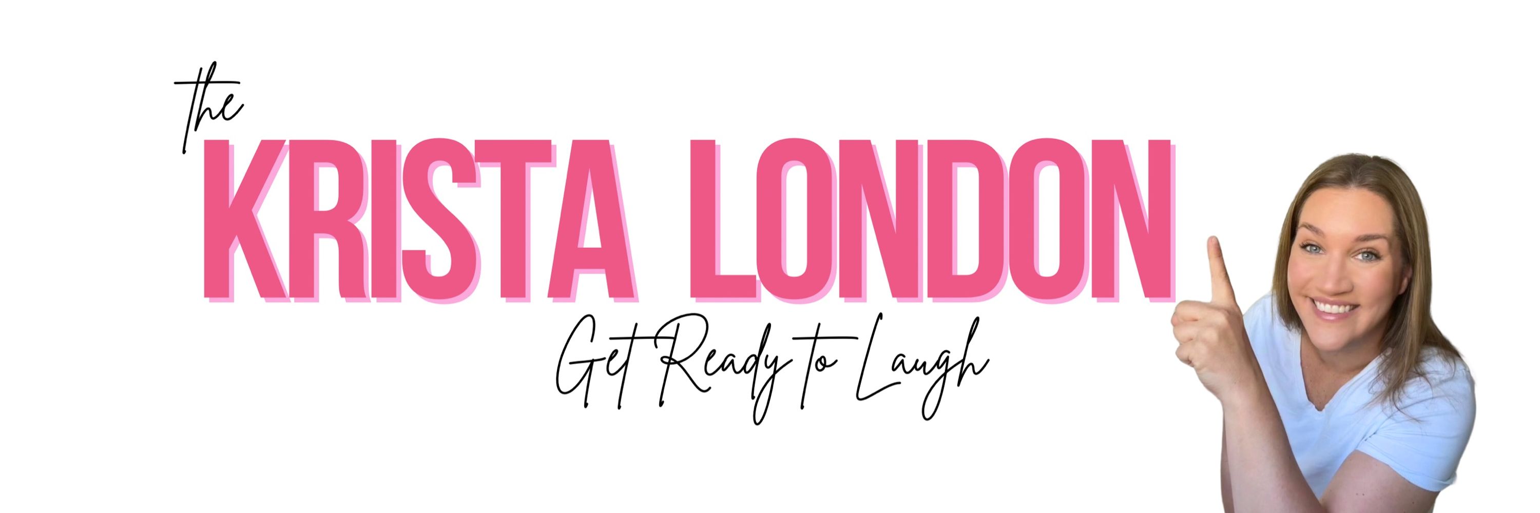The Krista London