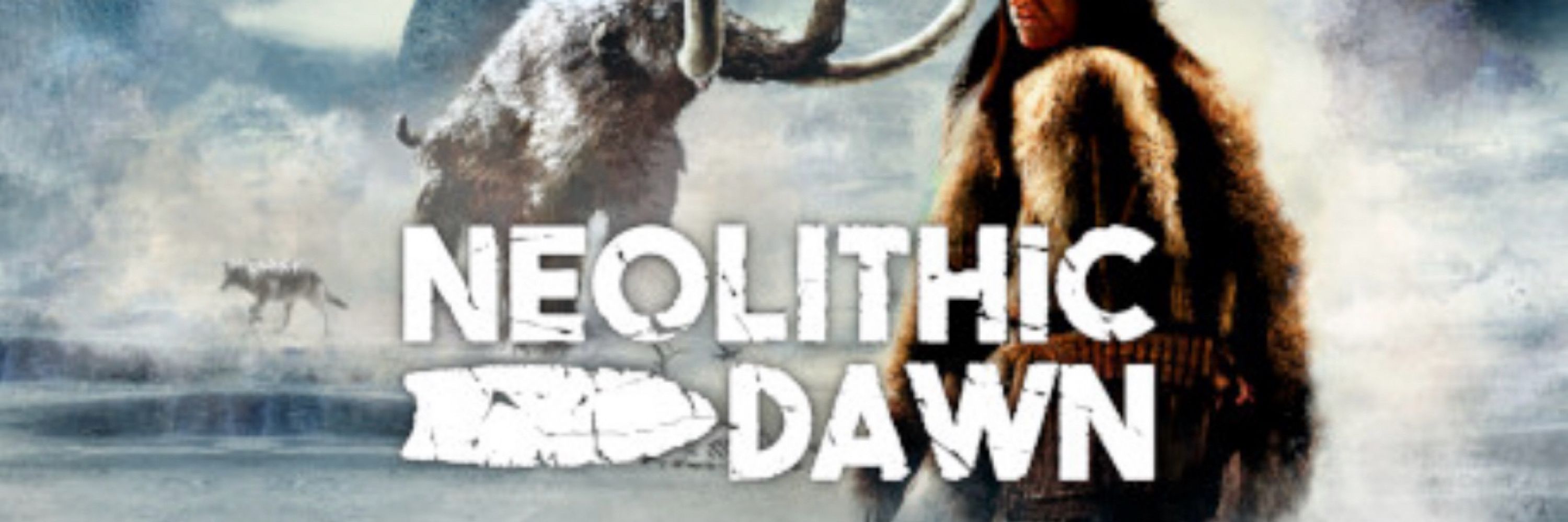 Neolithic Dawn