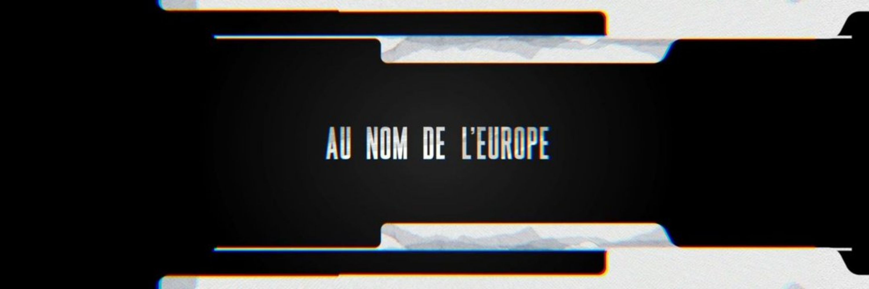 Au nom de l'Europe