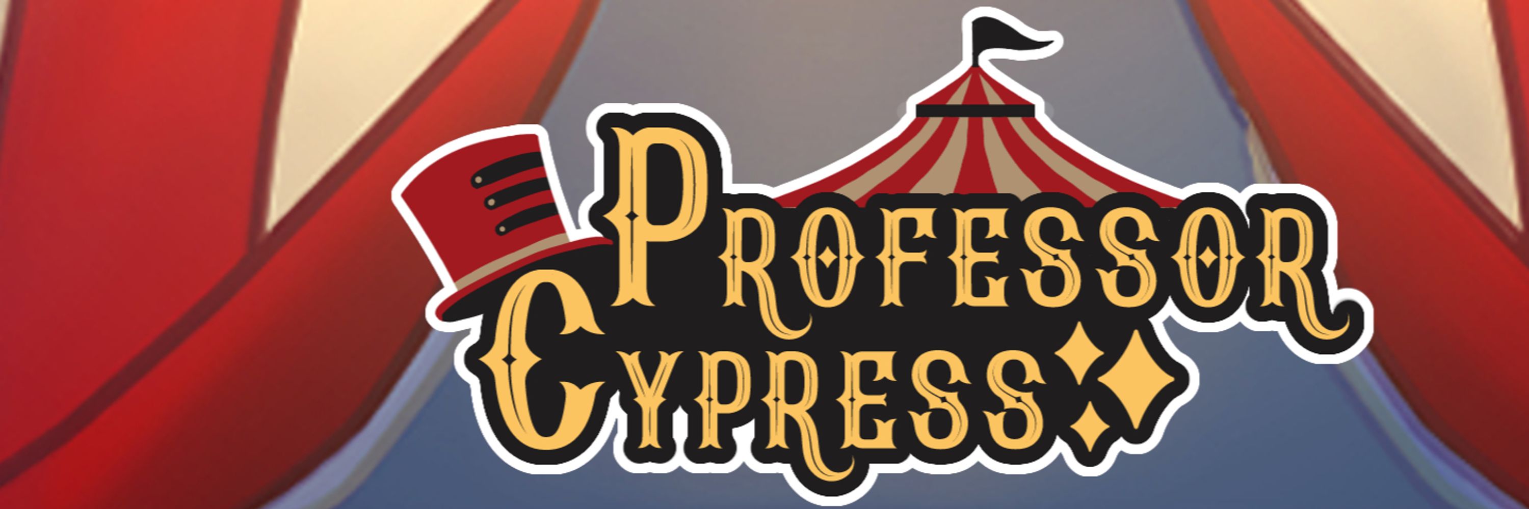 Professor Cypress 🎪✨️