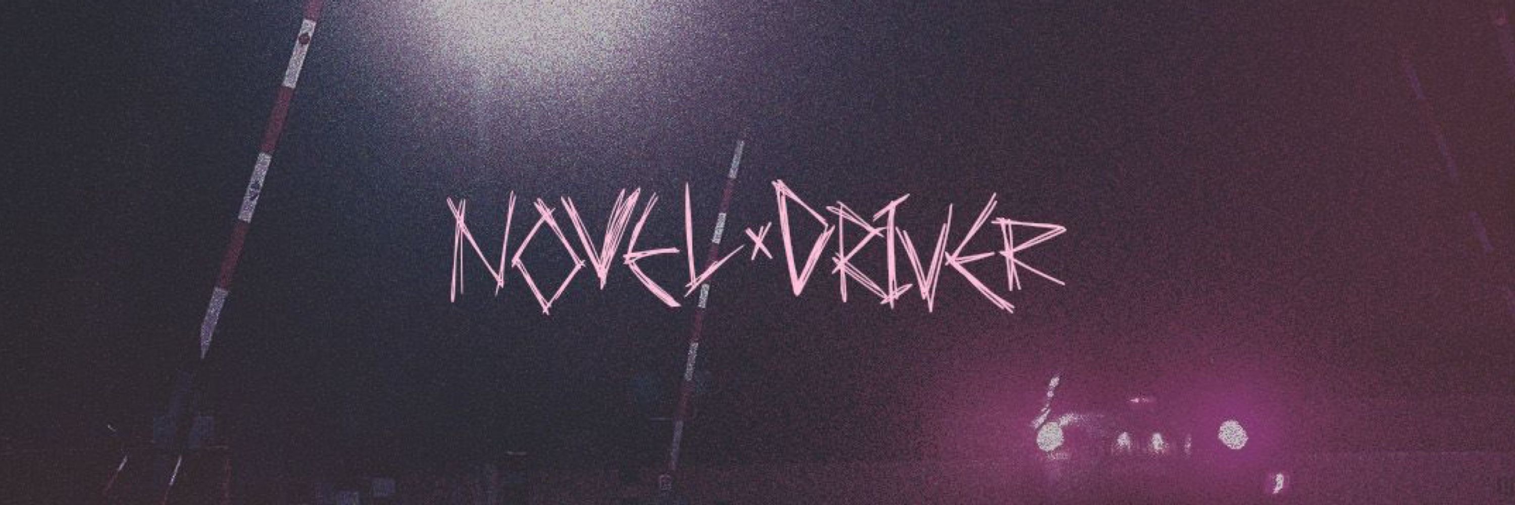 Novel • Driver