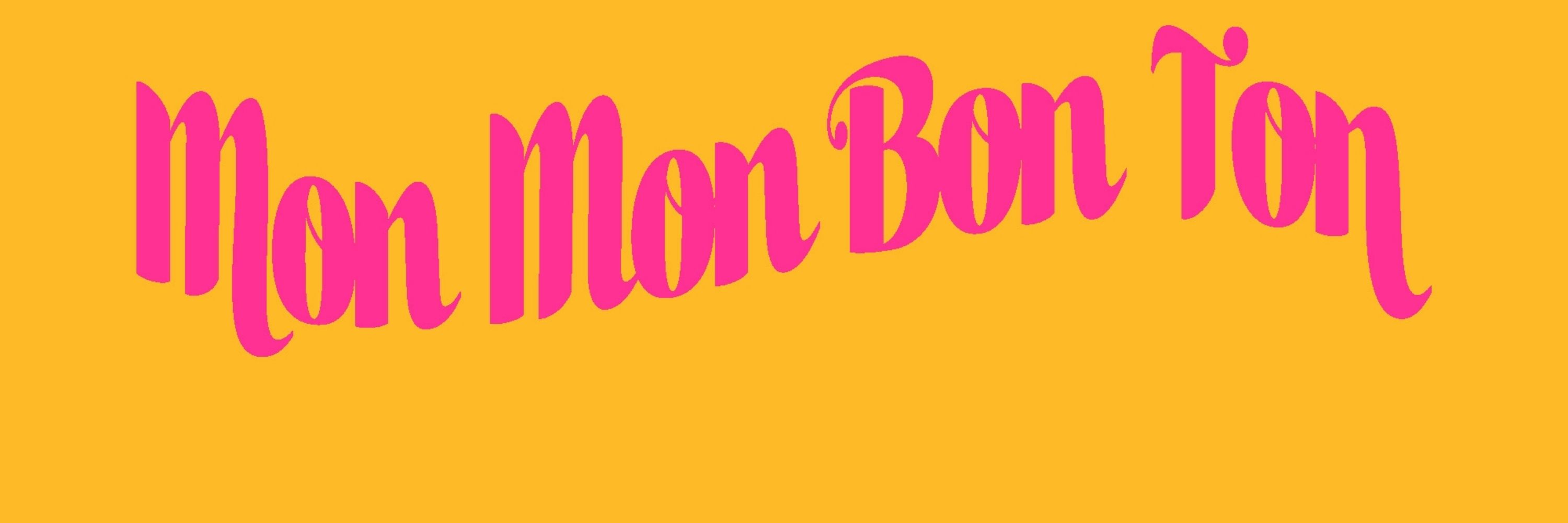 Mon Mon Bon Ton